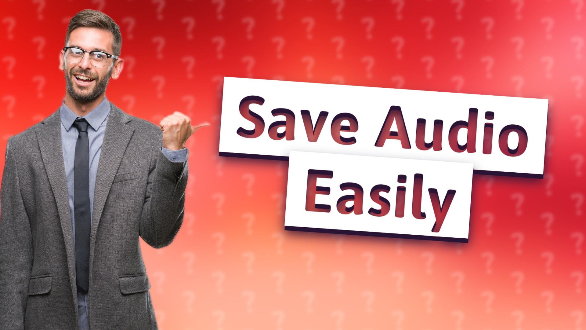 Save Audio Easily