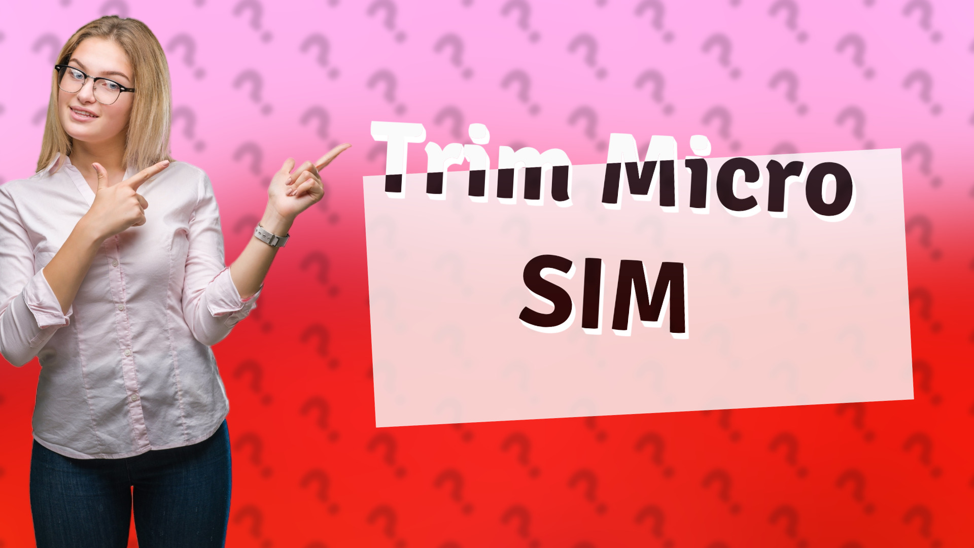 Trim Micro SIM