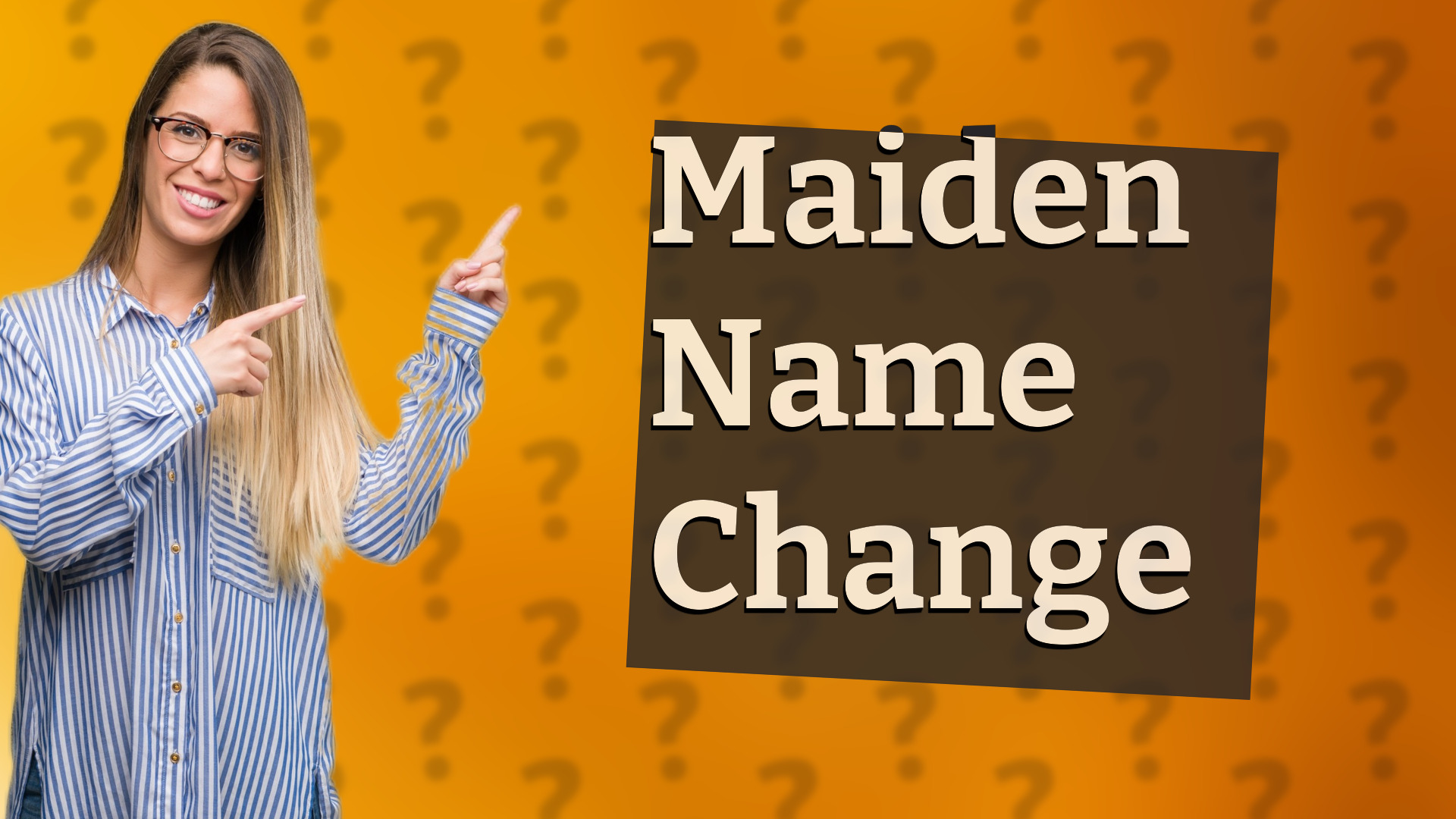 Maiden Name Change