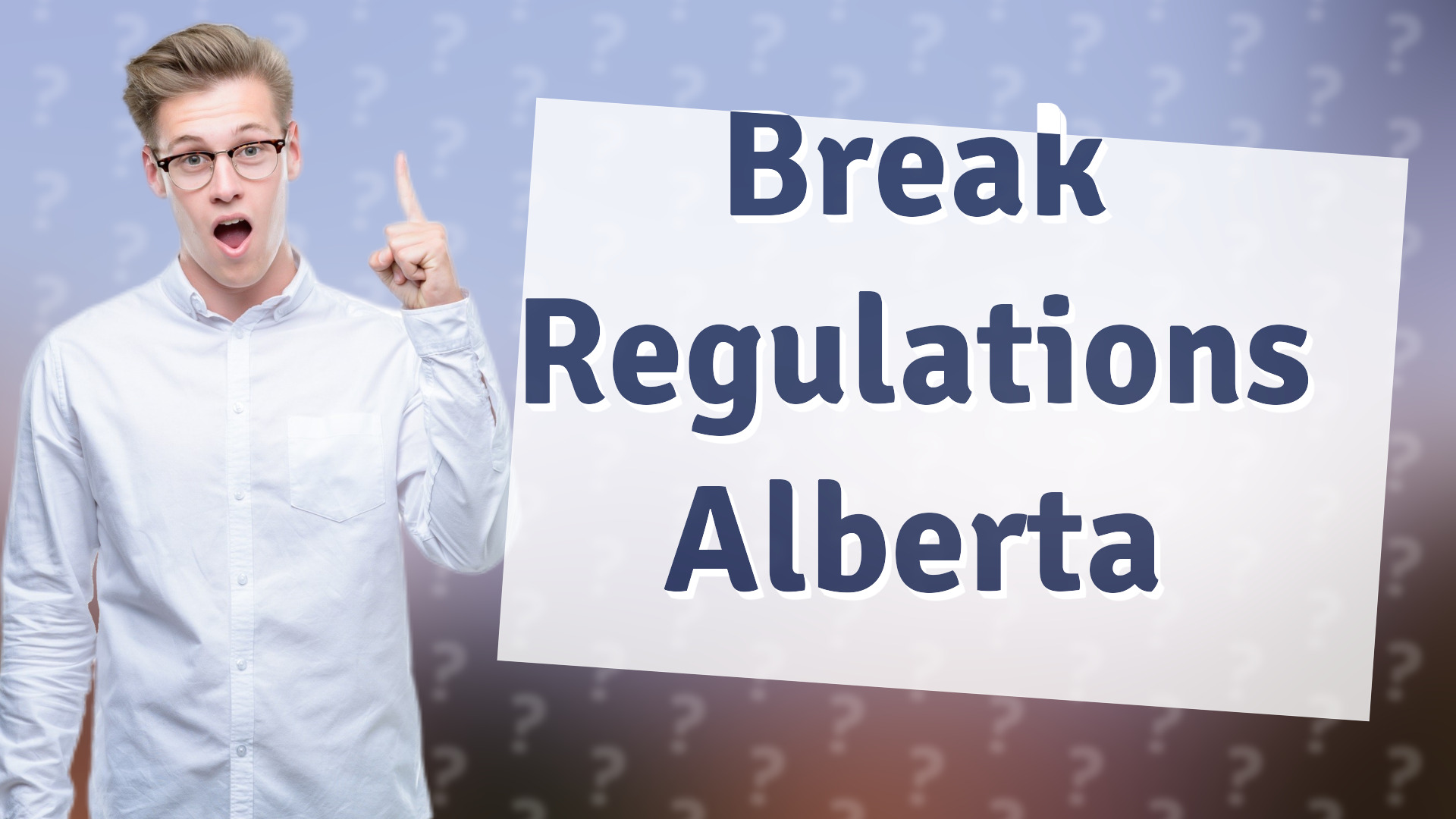 Break Regulations Alberta