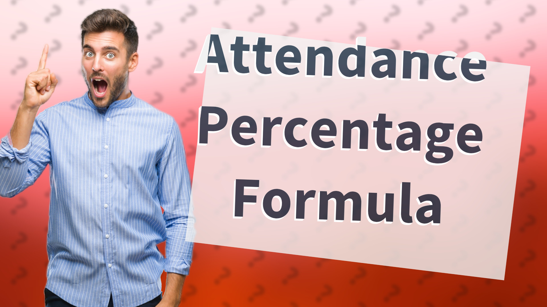 Attendance Percentage Formula