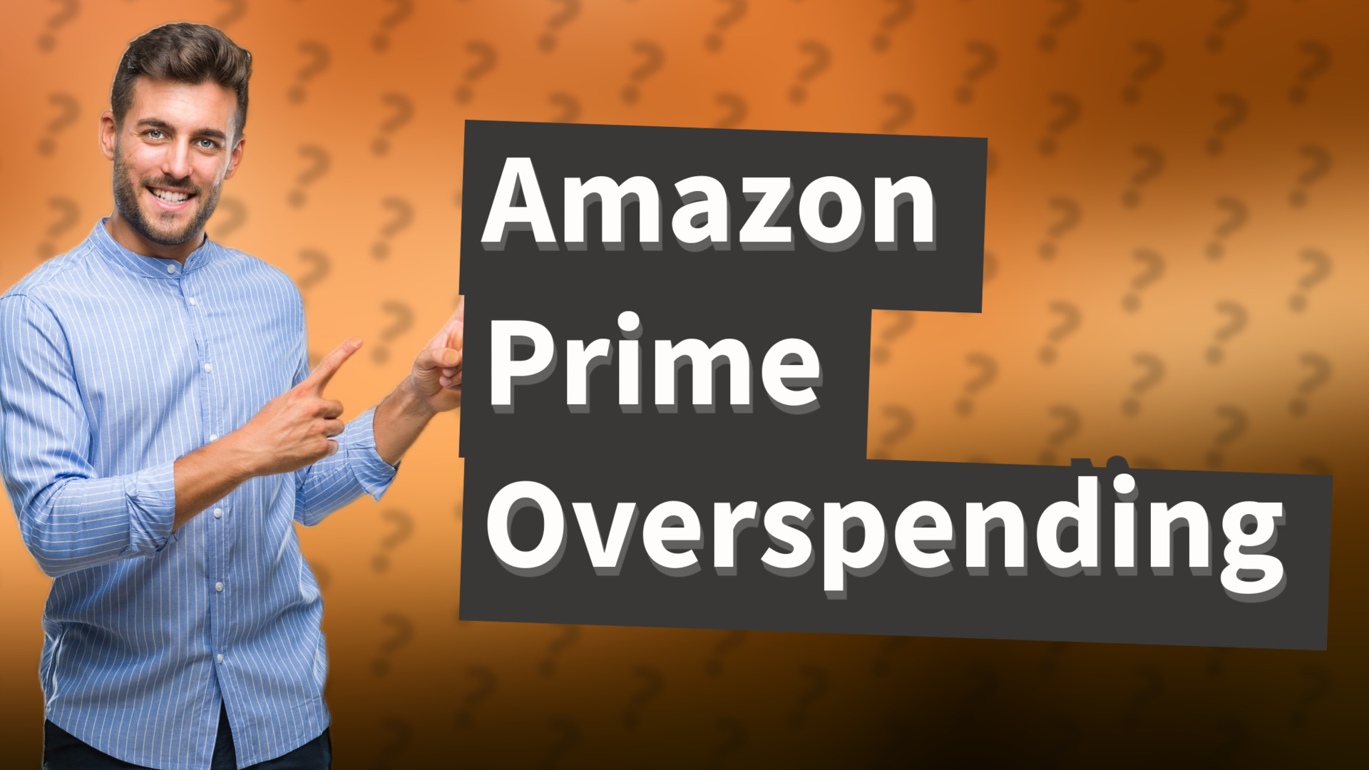 Amazon Prime Overspending