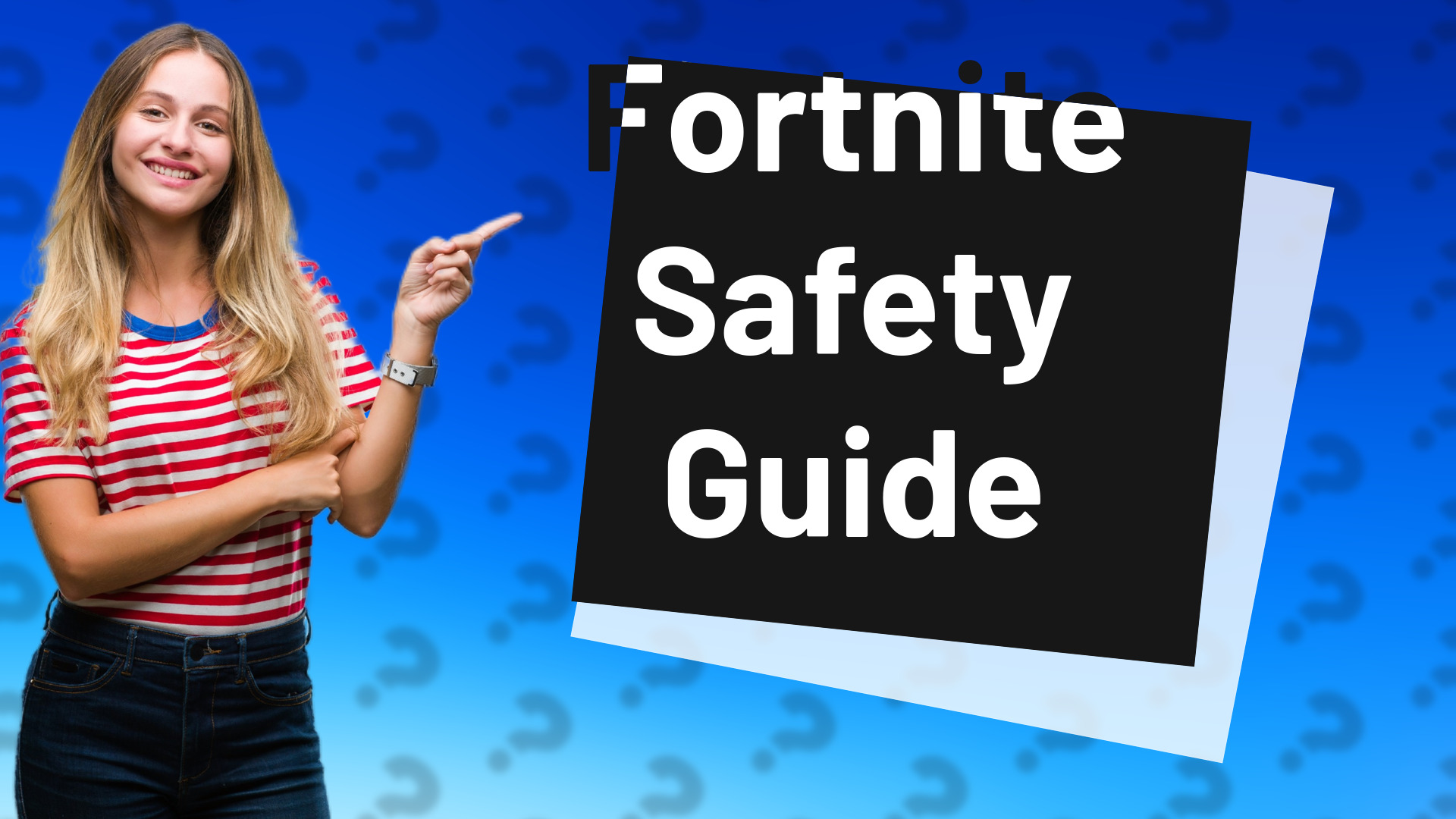 Fortnite Safety Guide