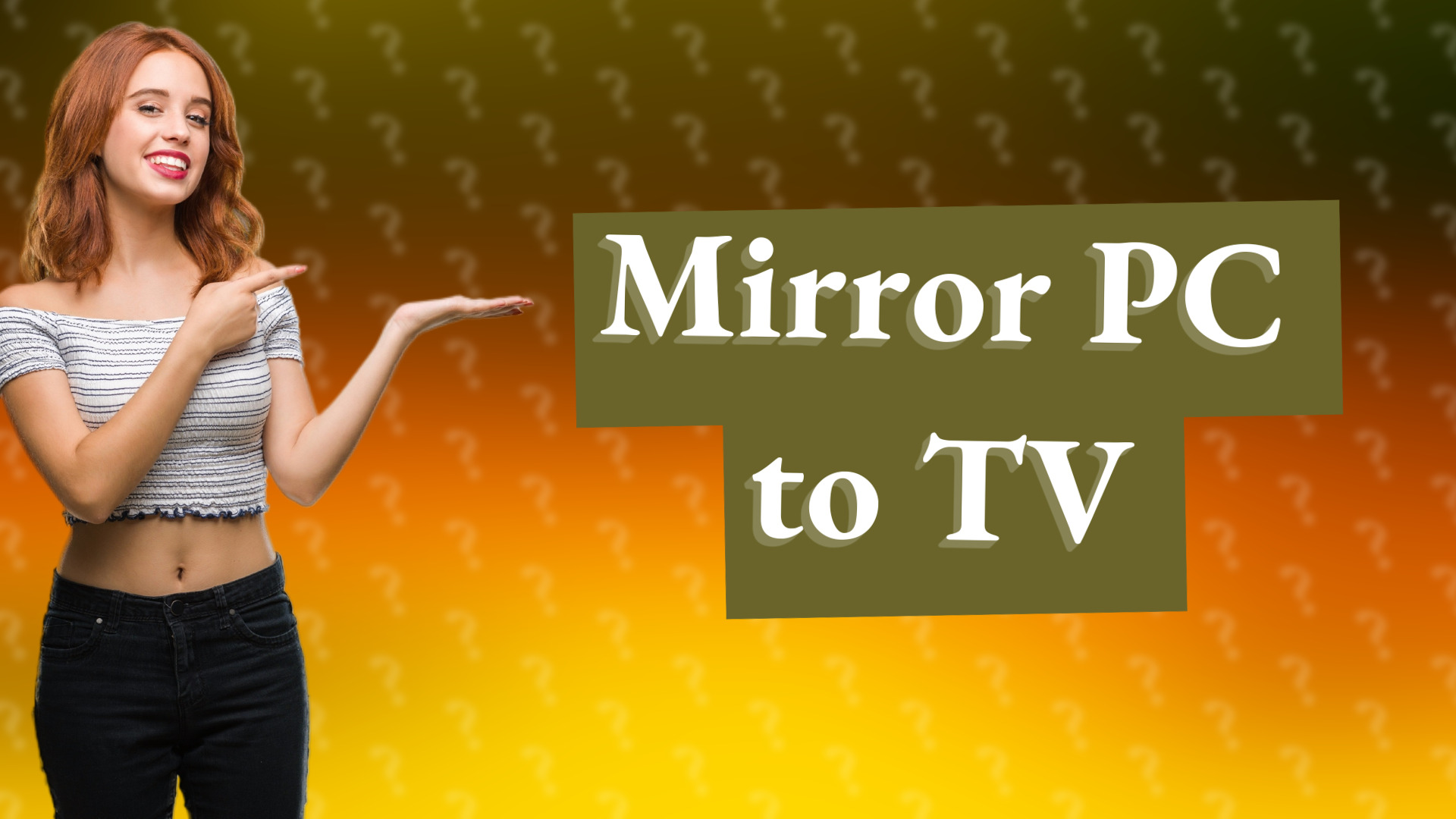 Mirror PC to TV