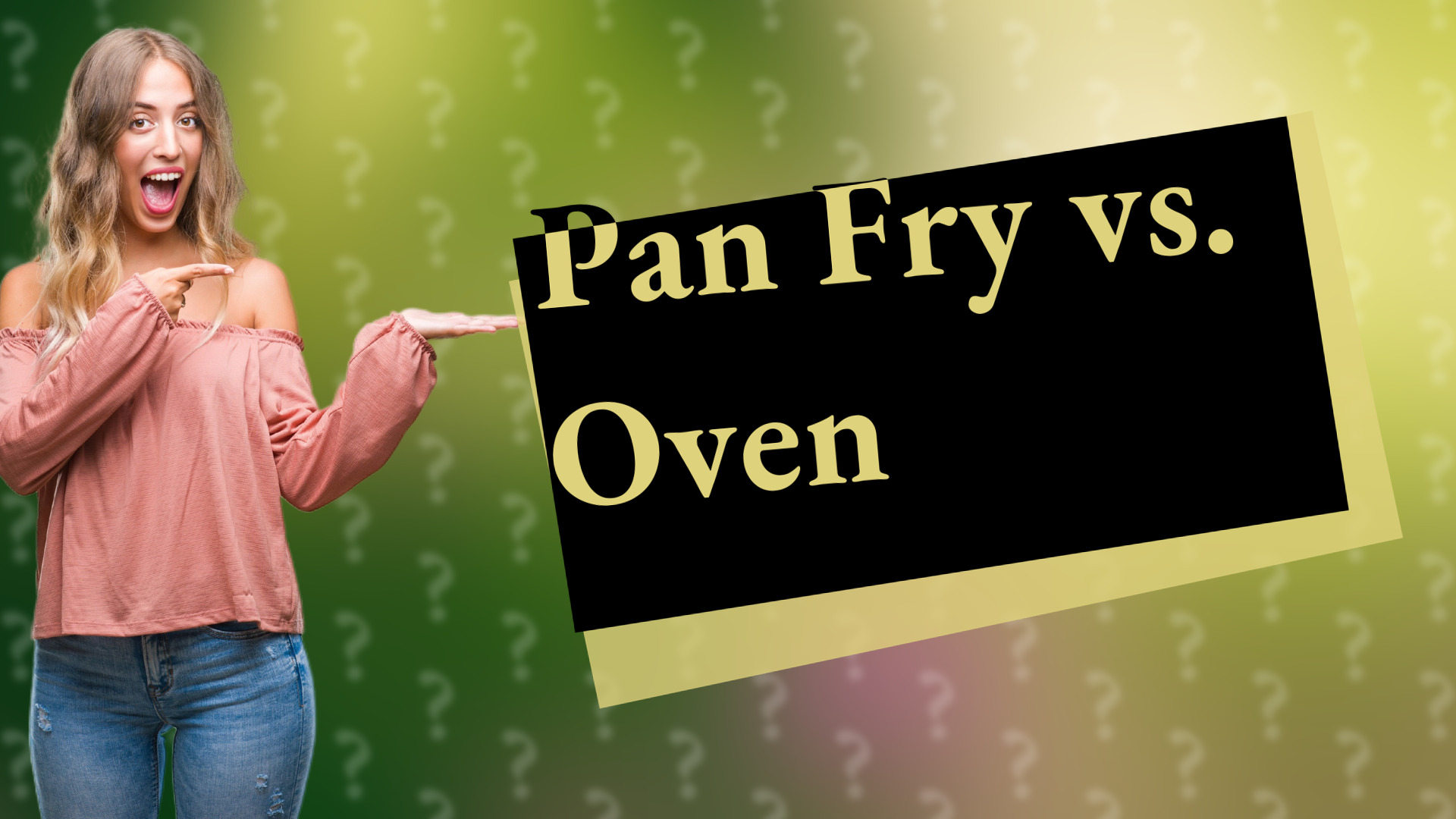 Pan Fry vs. Oven