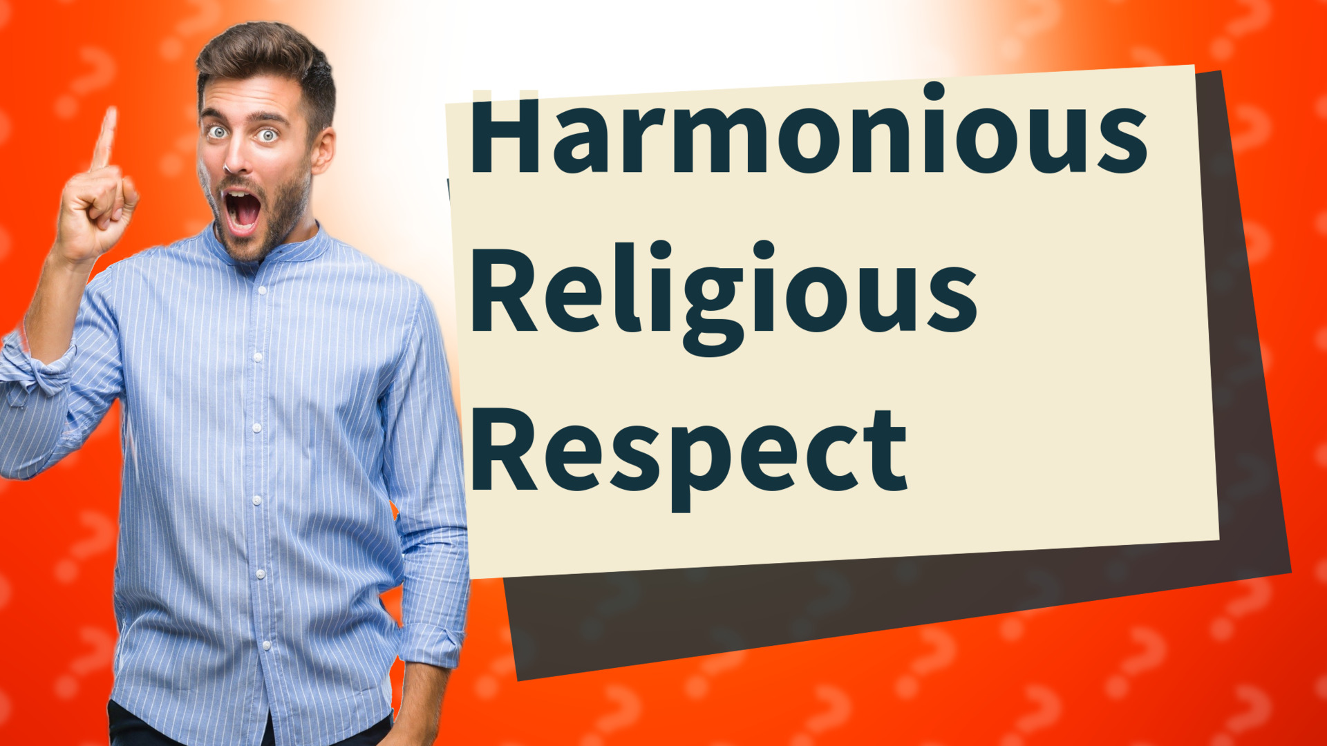 Harmonious Religious Respect