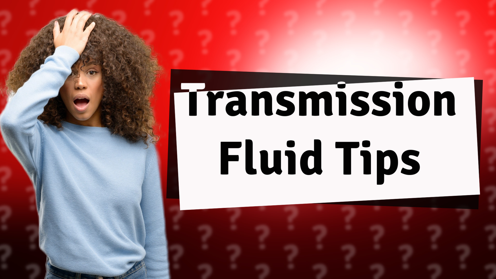 Transmission Fluid Tips
