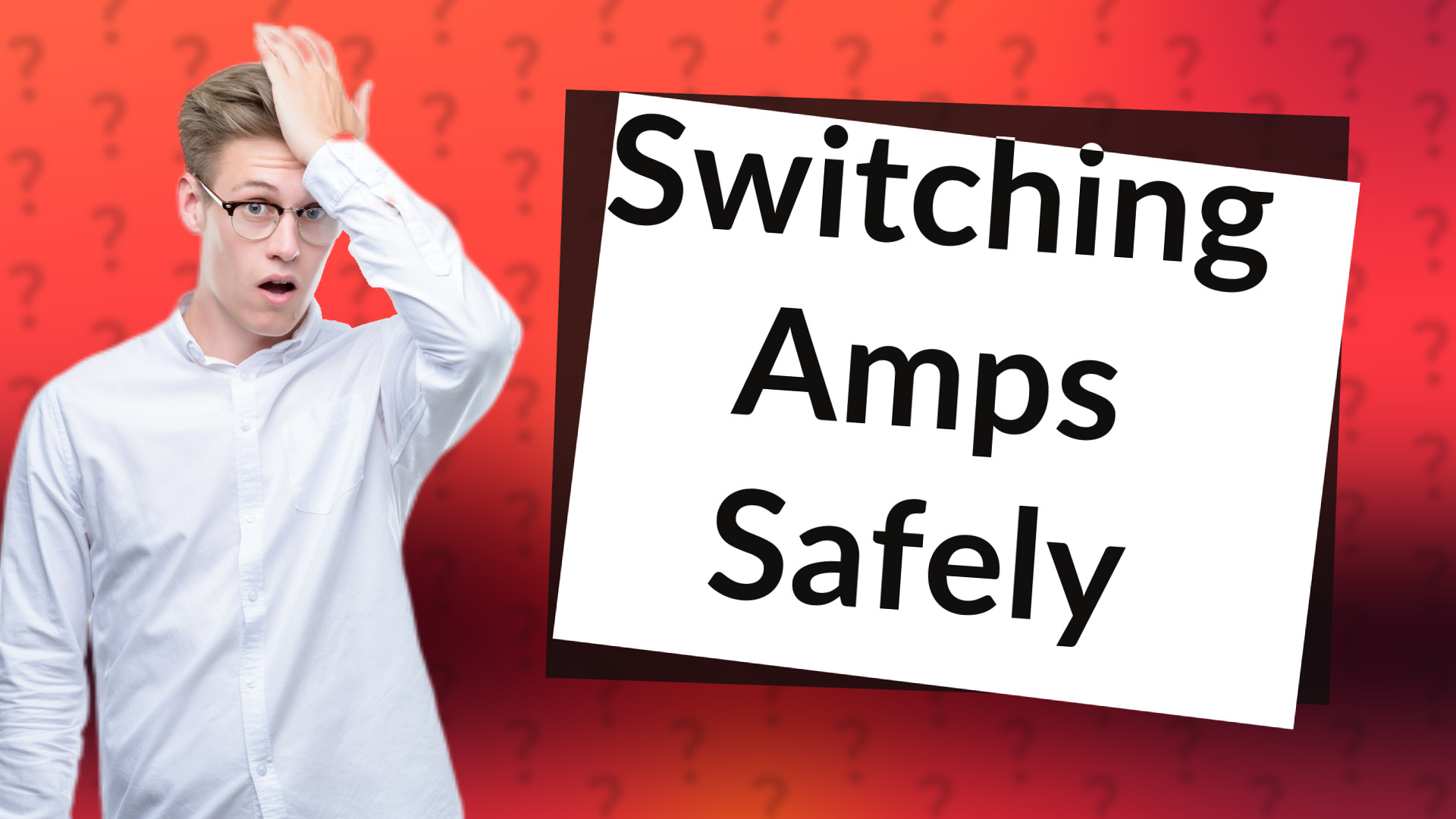 Switching Amps Safely