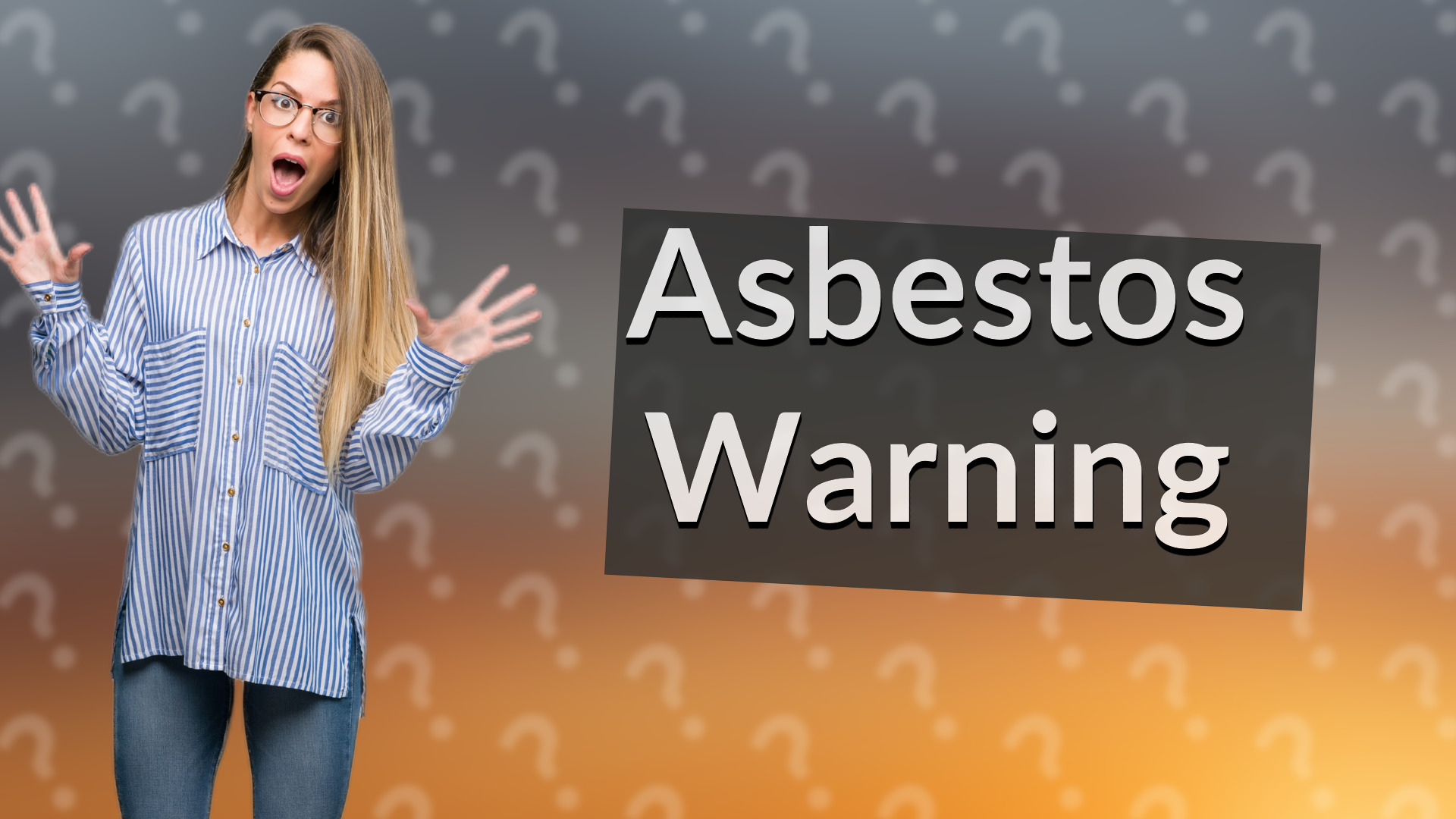 Asbestos Warning