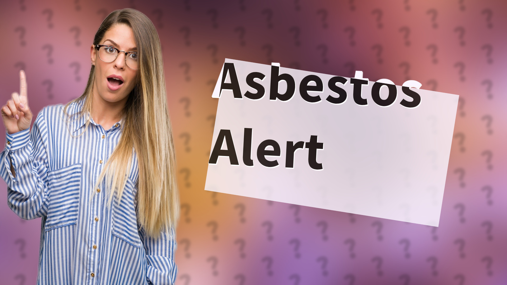 Asbestos Alert