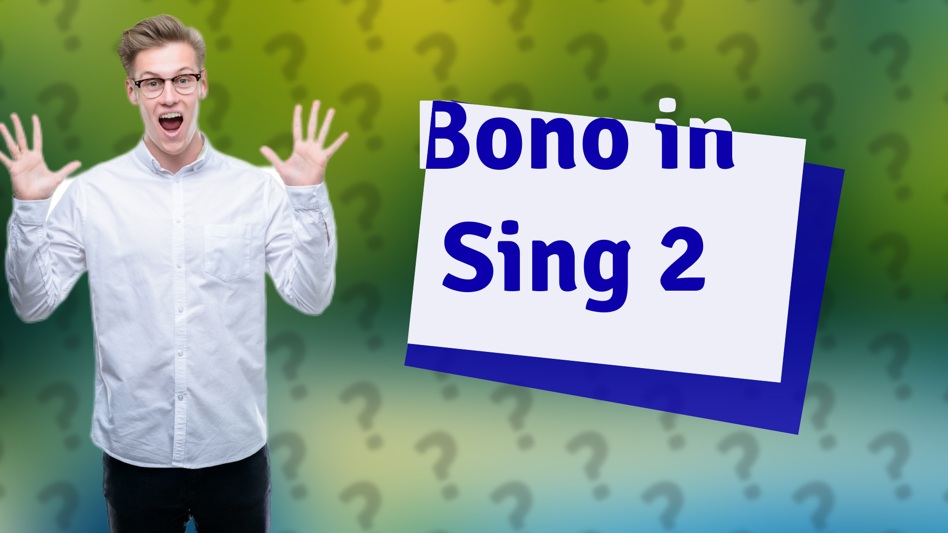 Bono in Sing 2