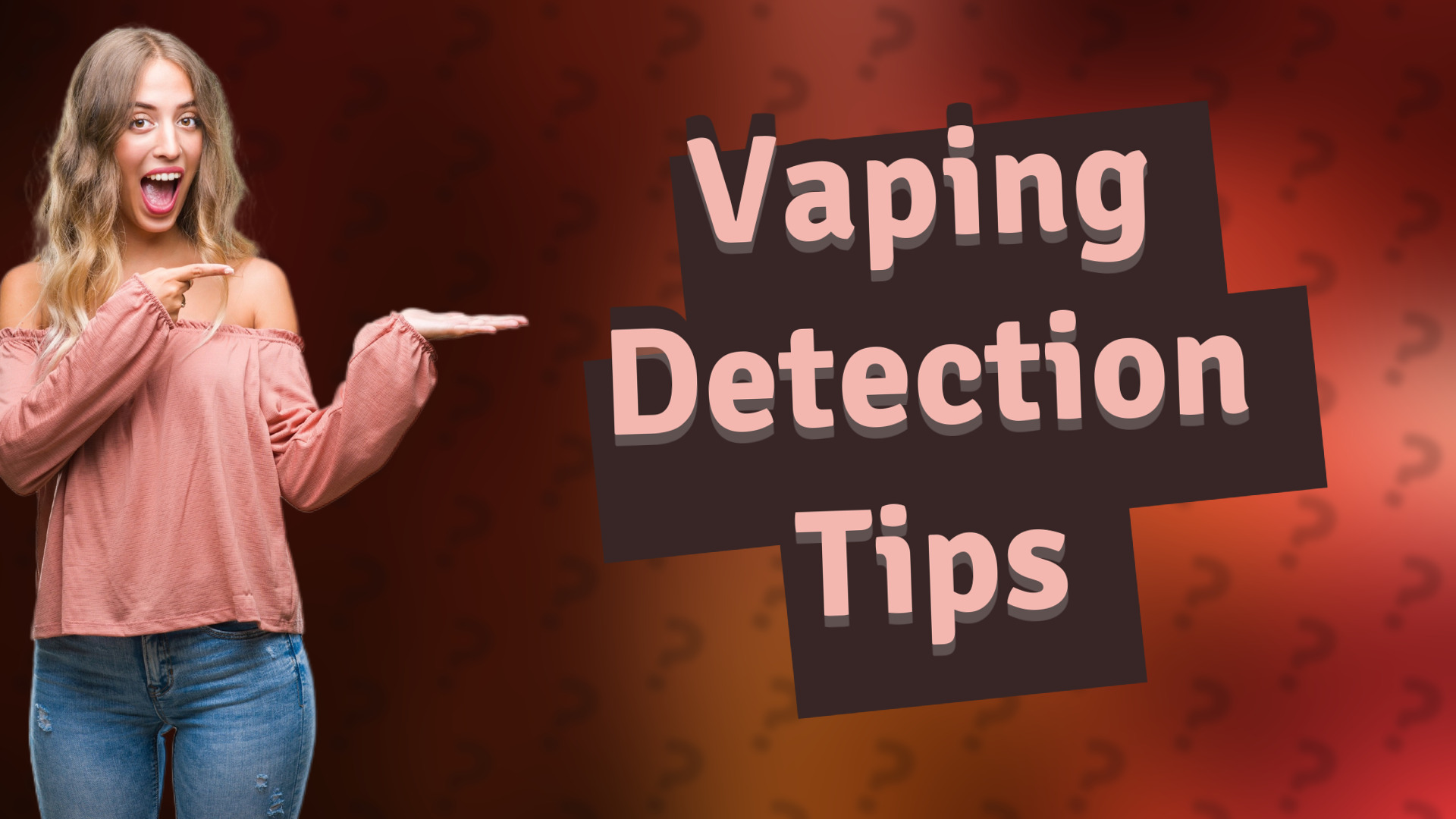Vaping Detection Tips