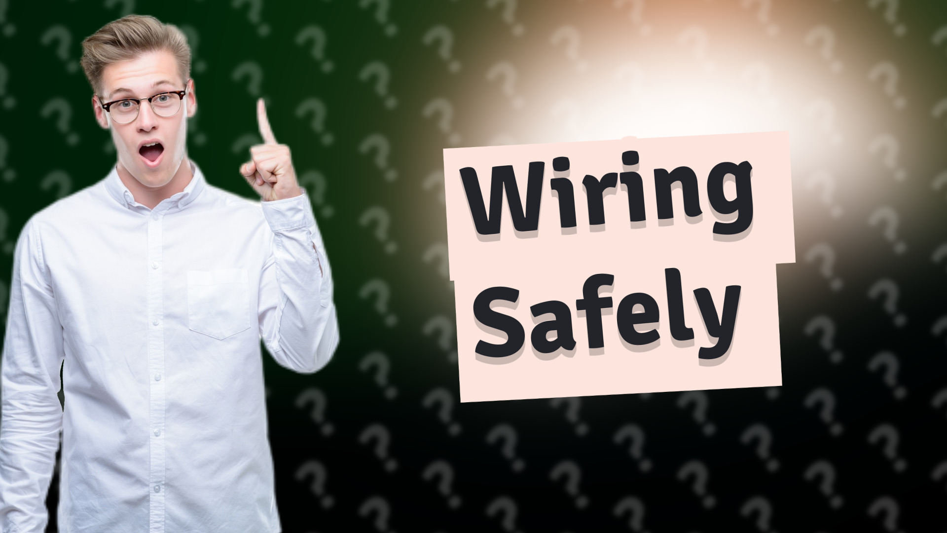 Wiring Safely