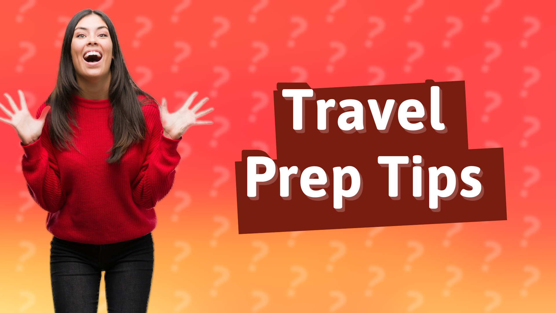 Travel Prep Tips