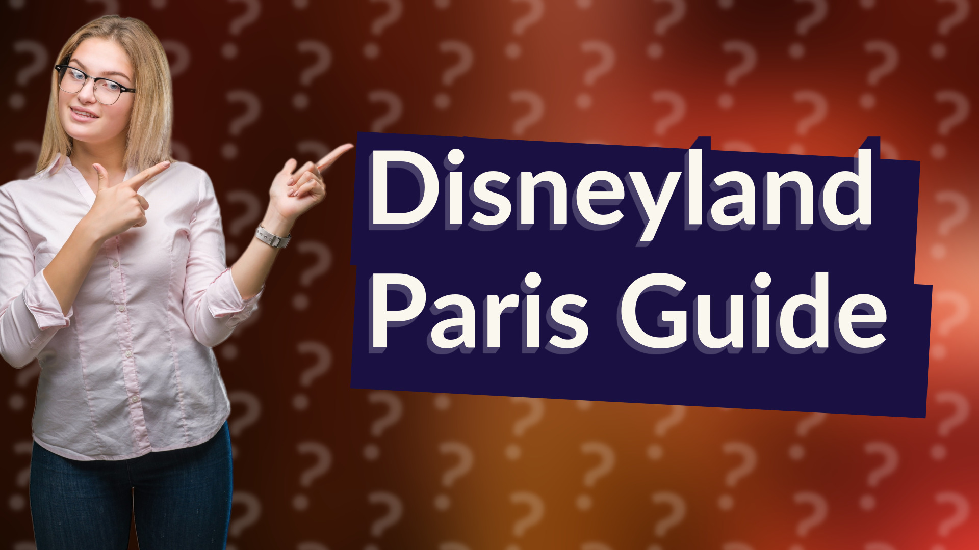 Disneyland Paris Guide