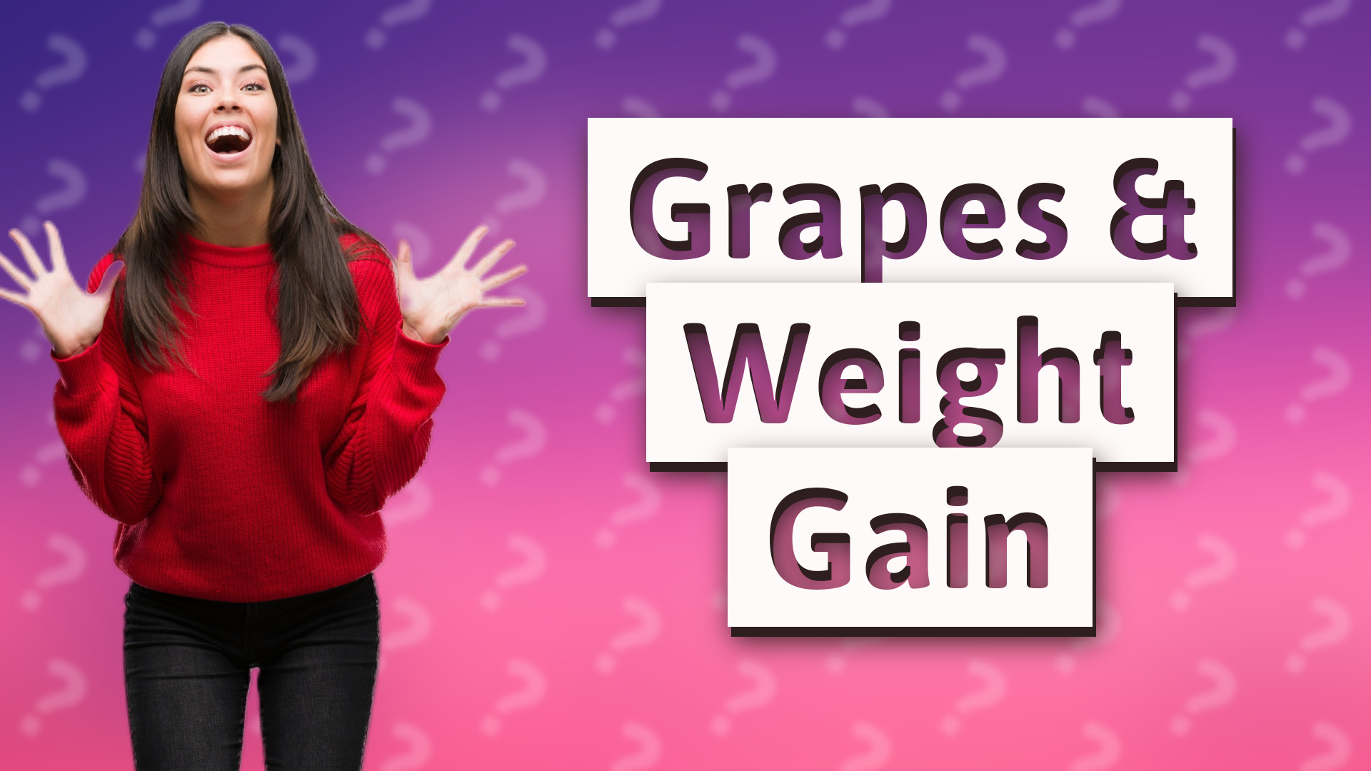 Grapes & Weight Gain