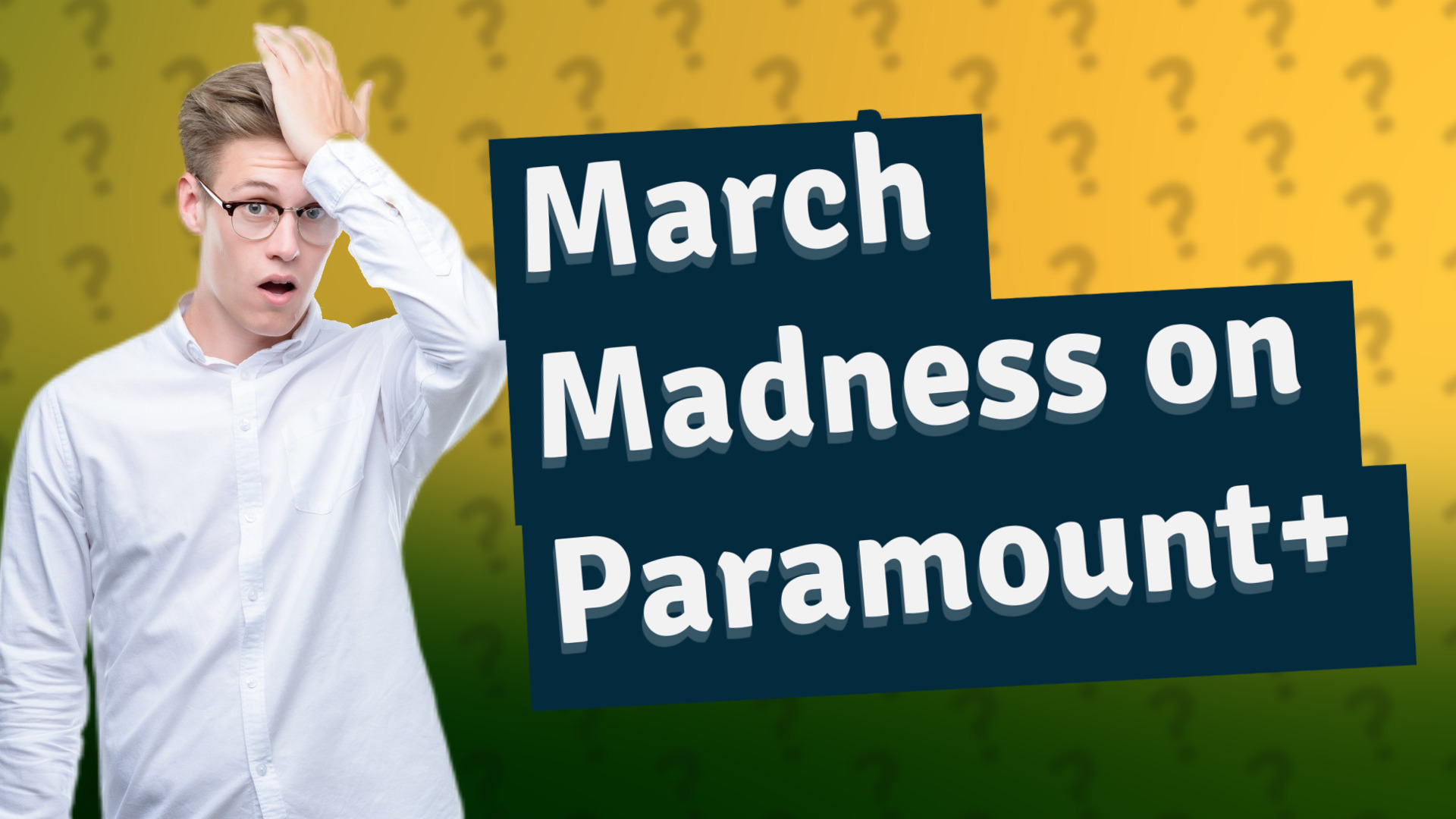 March Madness on Paramount+