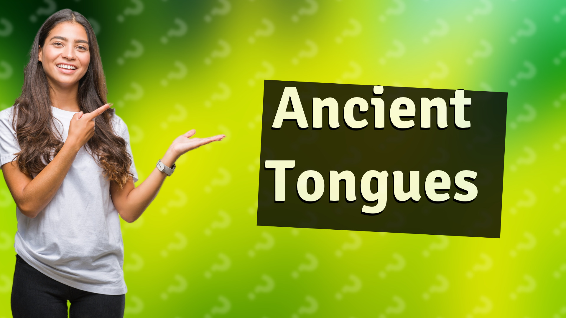 Ancient Tongues