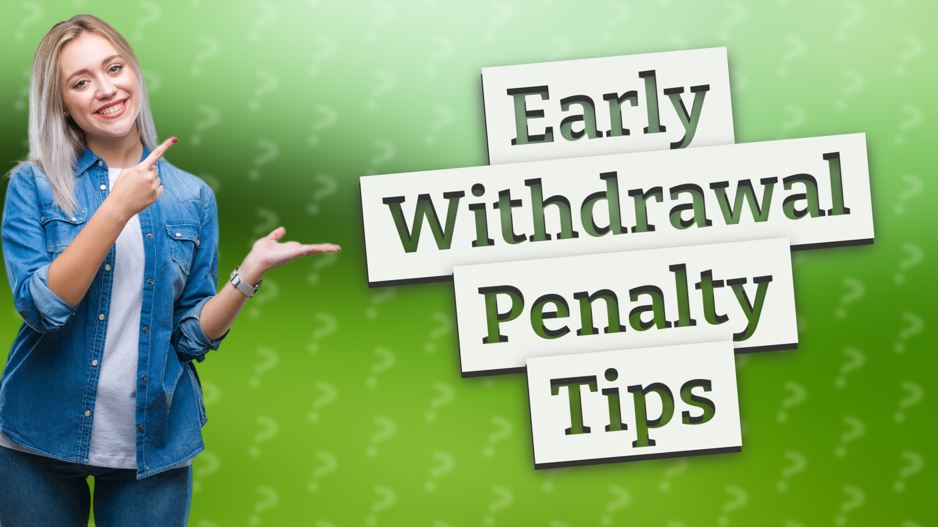 Early Withdrawal Penalty Tips