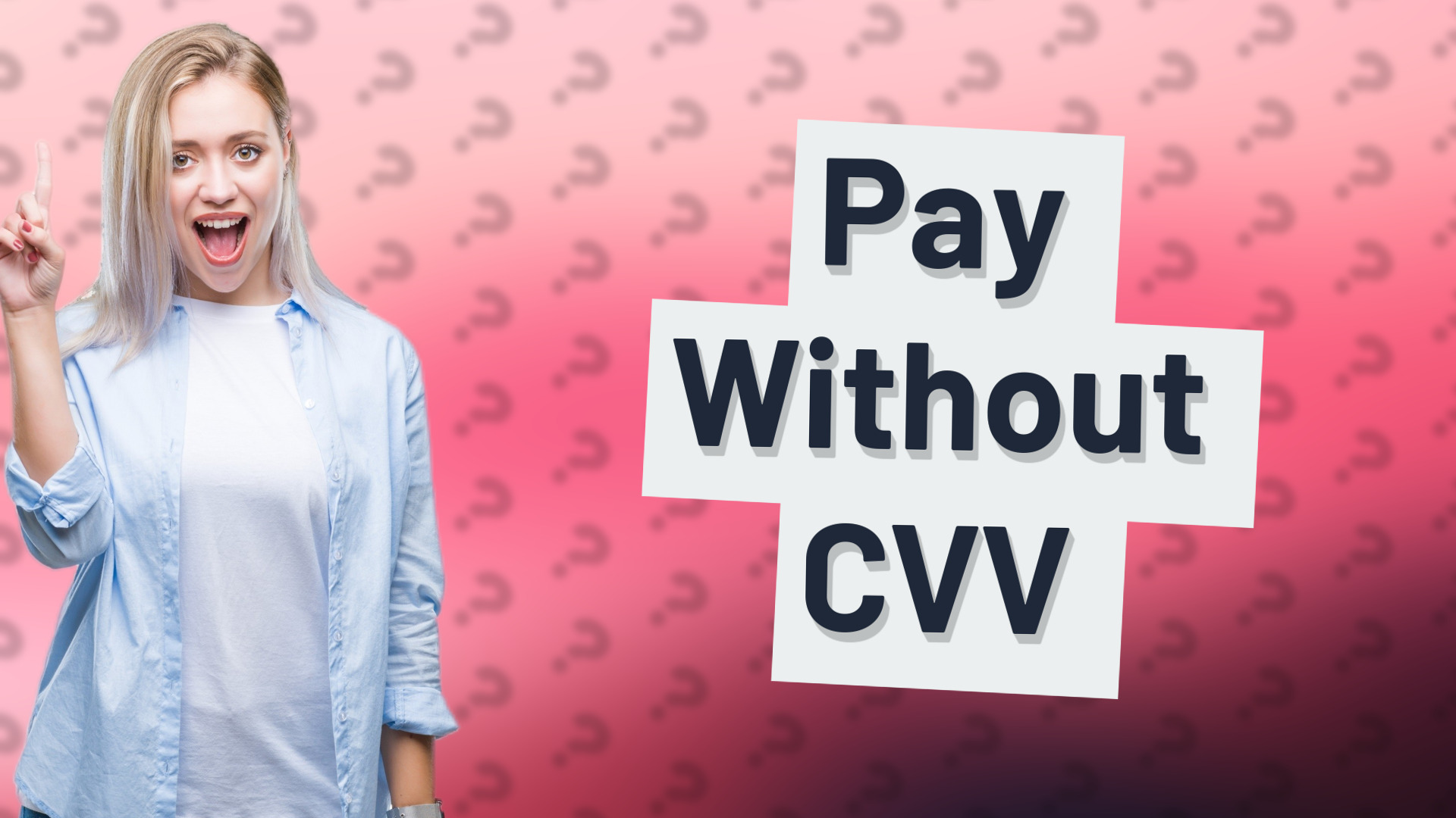 Pay Without CVV