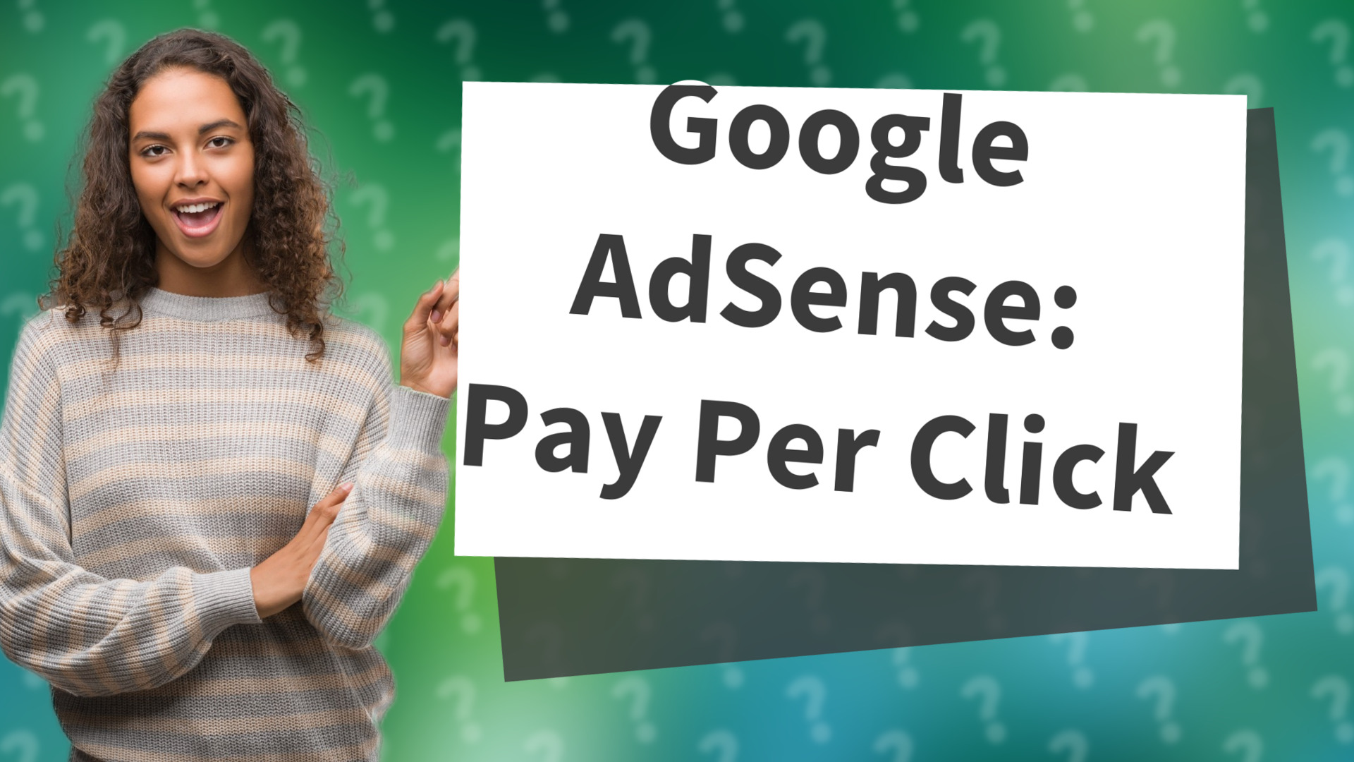 Google AdSense: Pay Per Click