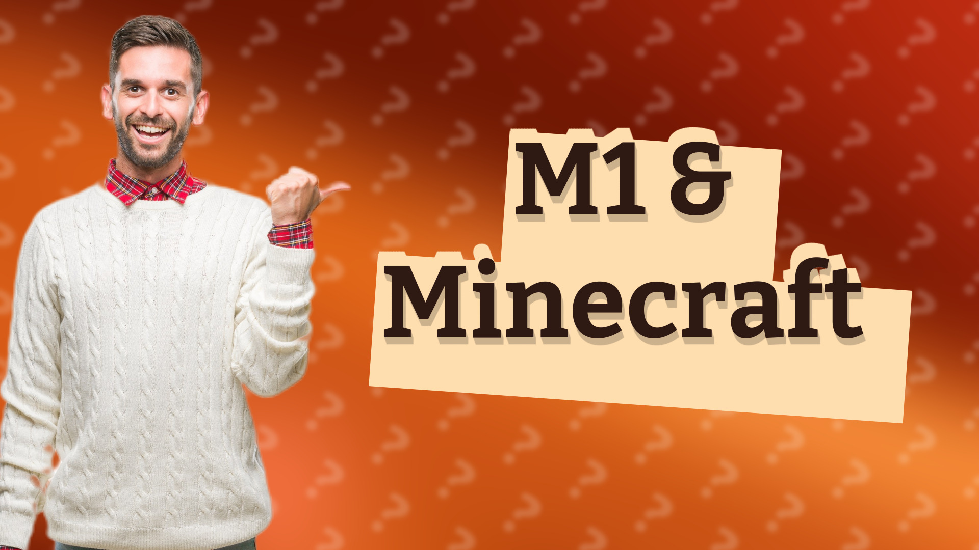 M1 & Minecraft