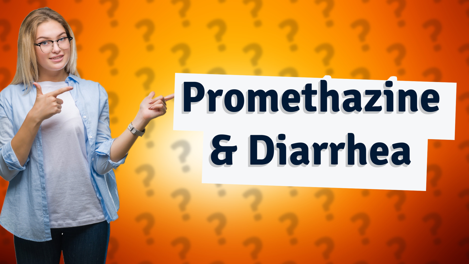 Promethazine & Diarrhea