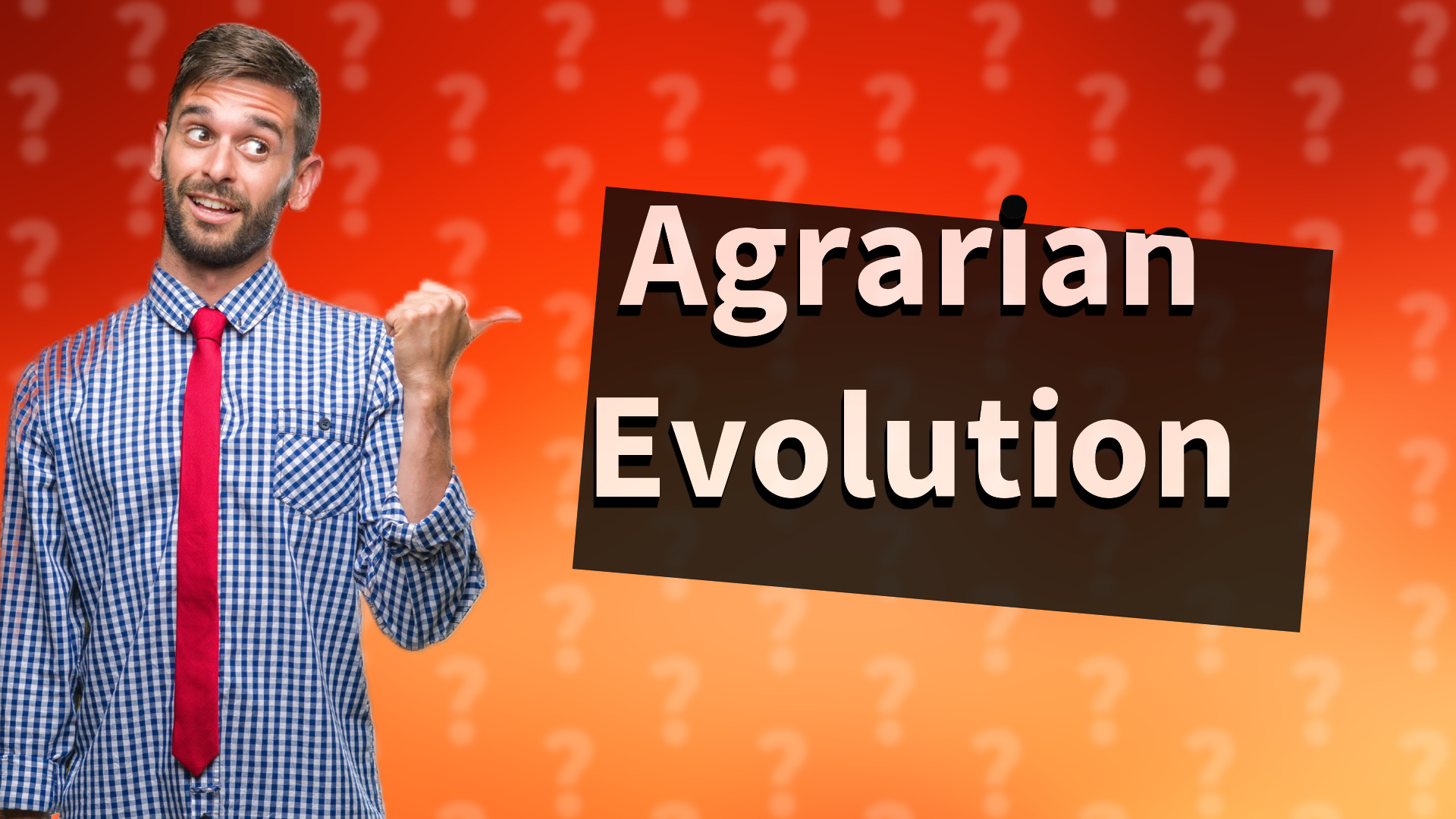 Agrarian Evolution