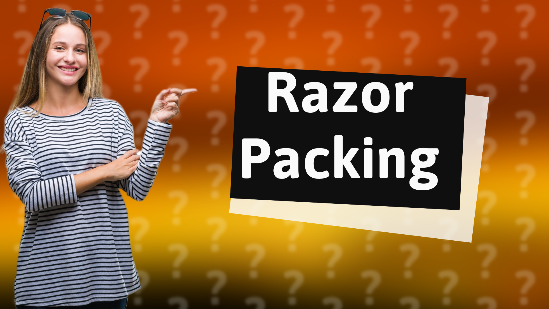 Razor Packing