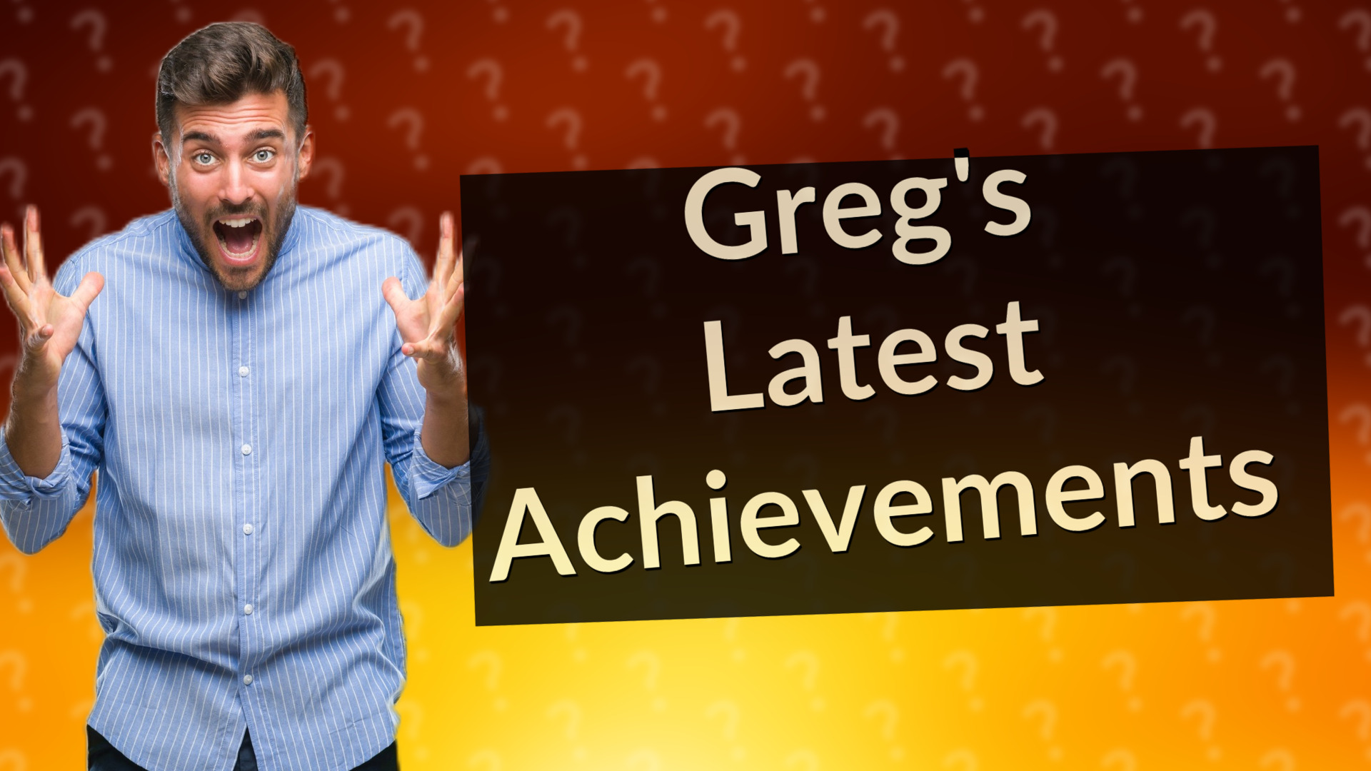 Greg's Latest Achievements