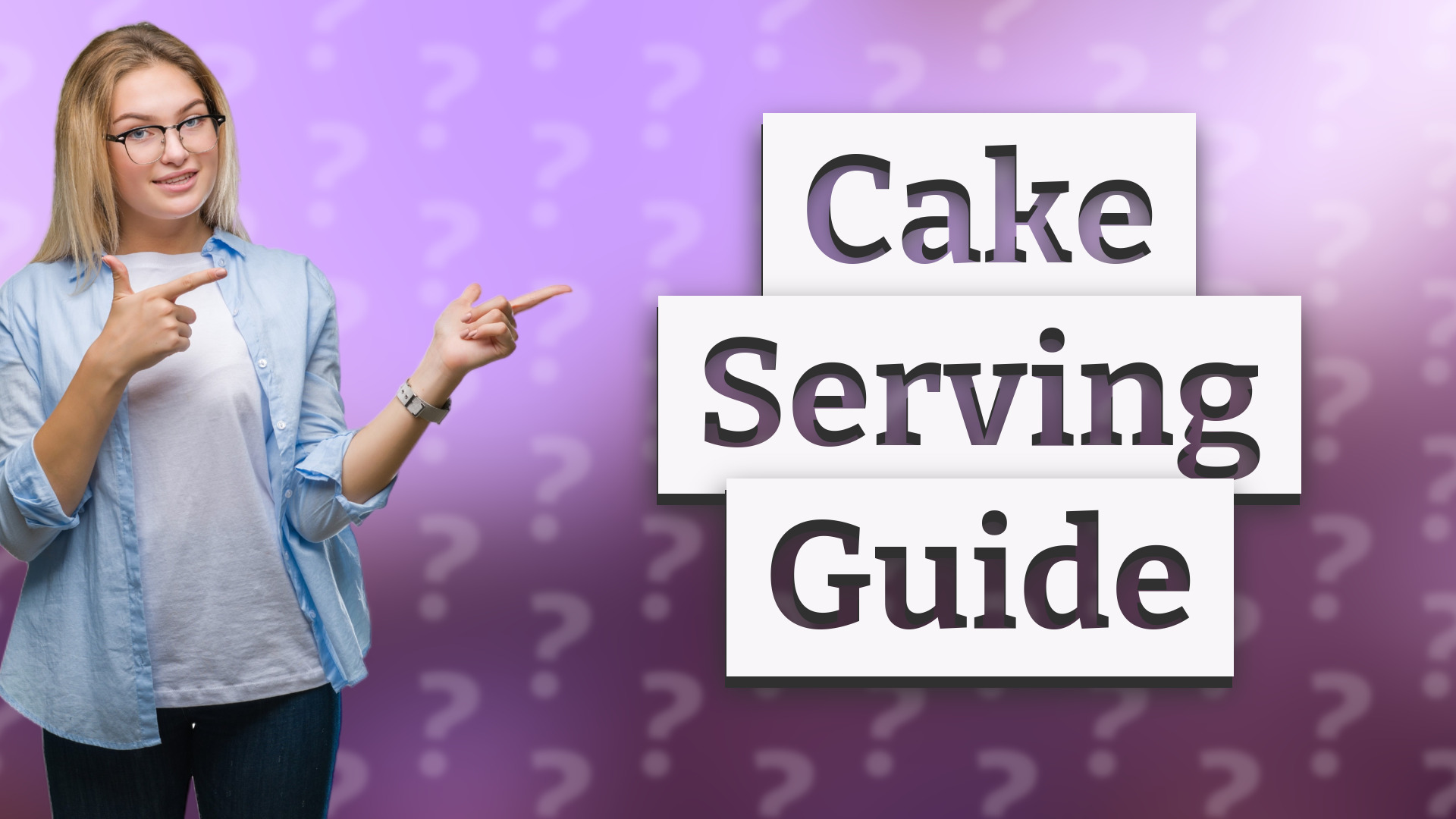 Cake Serving Guide