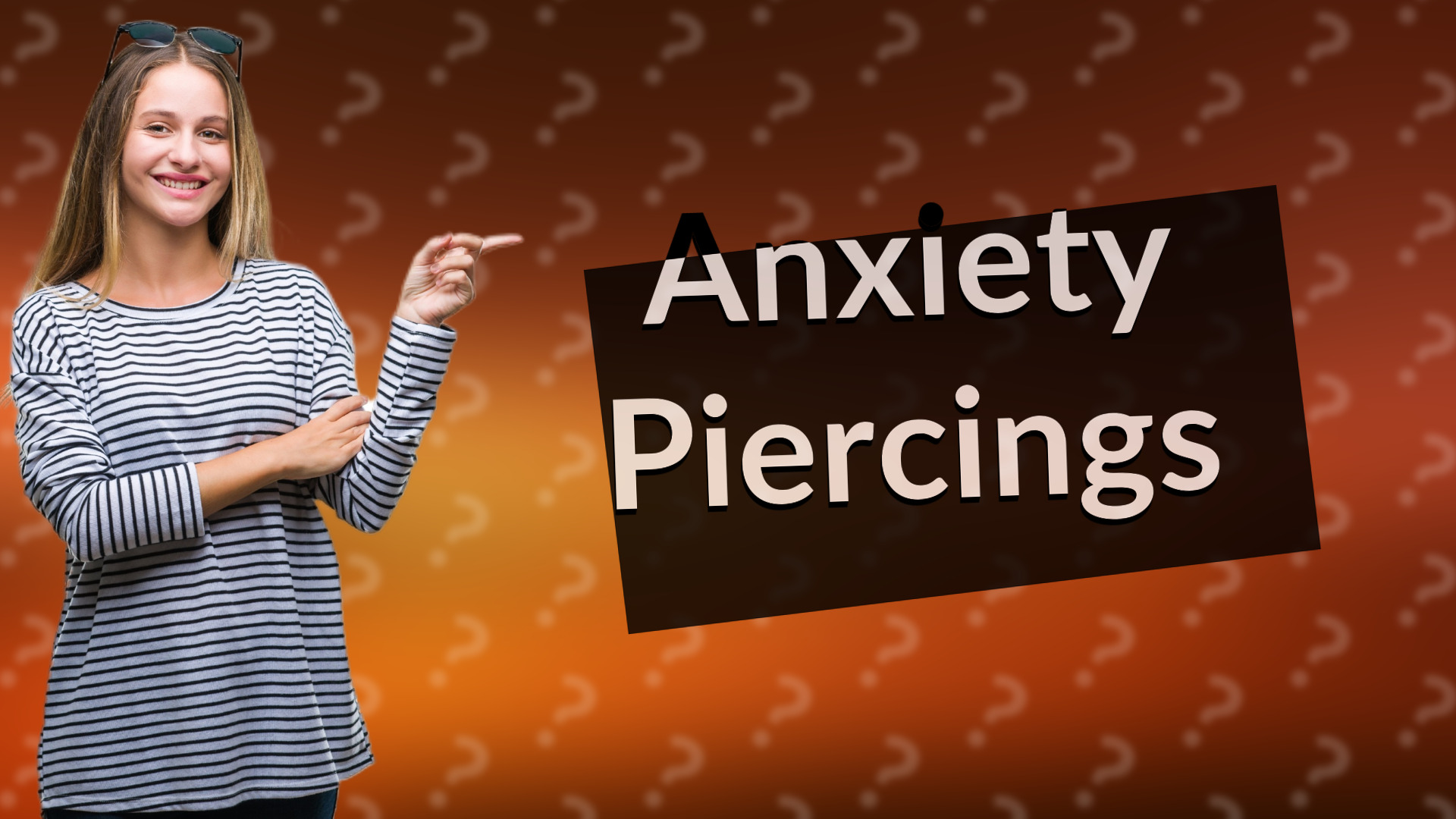 Anxiety Piercings