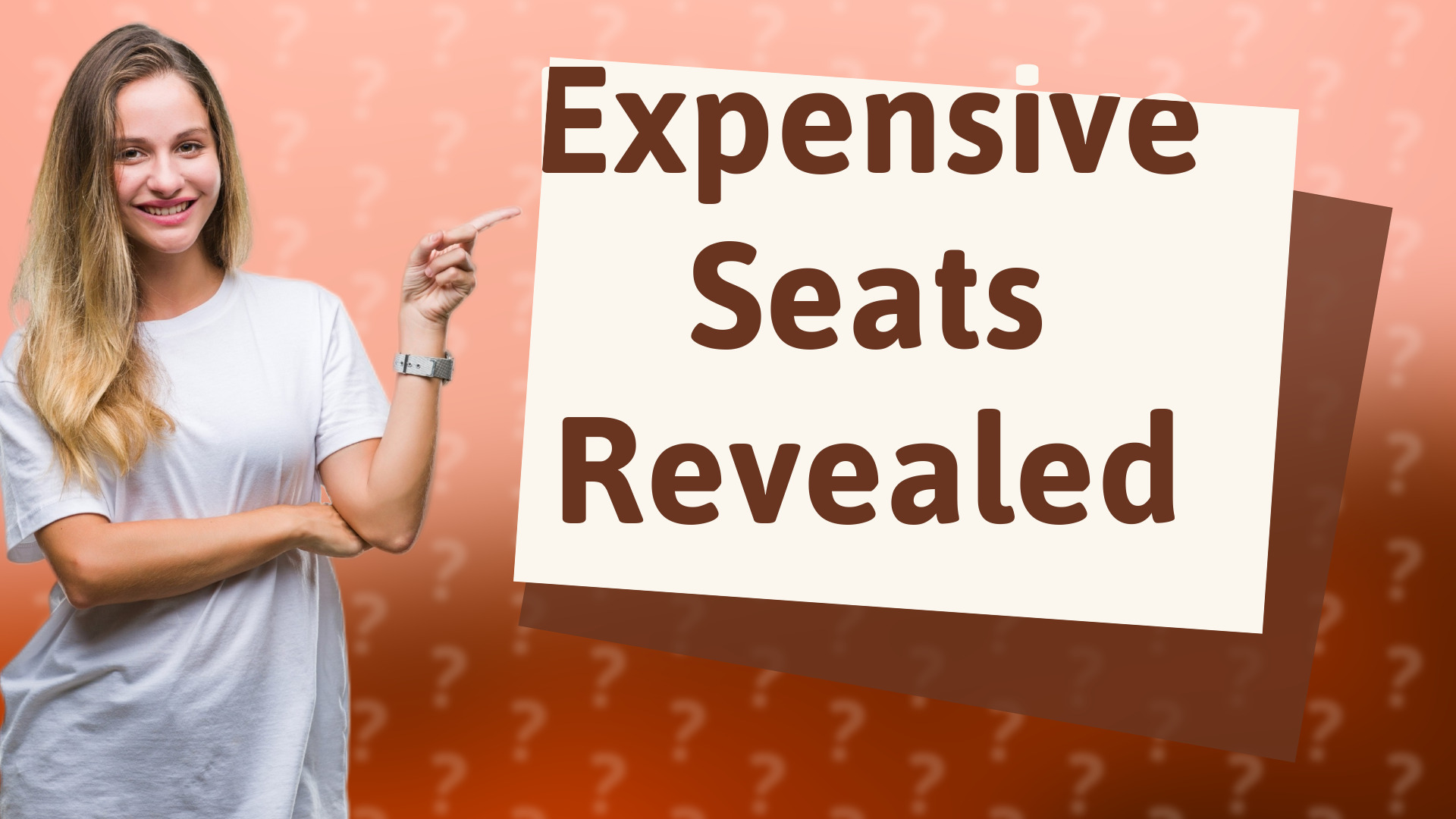 Expensive Seats Revealed