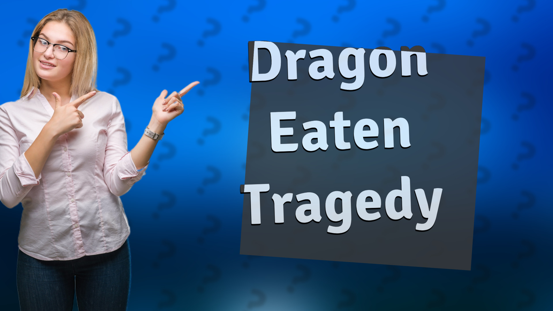 Dragon Eaten Tragedy