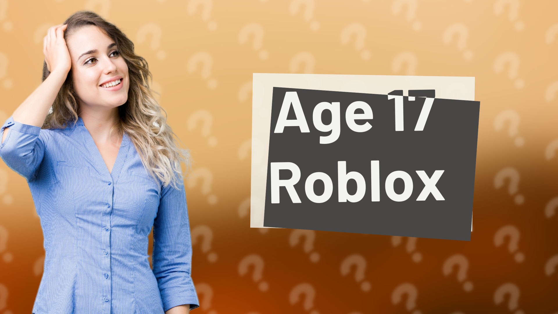 Age 17 Roblox