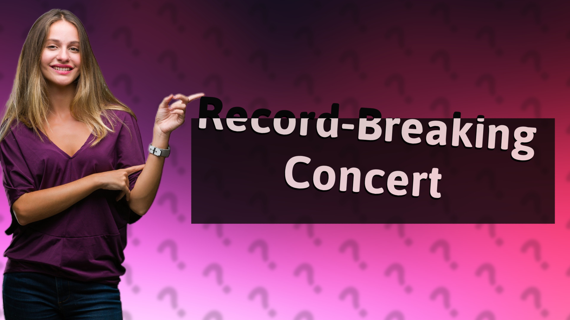 Record-Breaking Concert