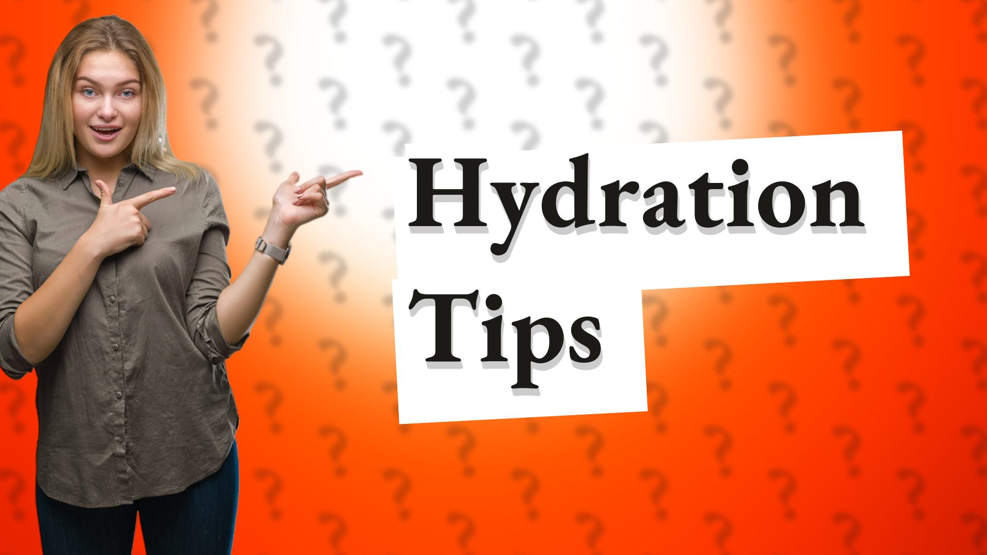 Hydration Tips