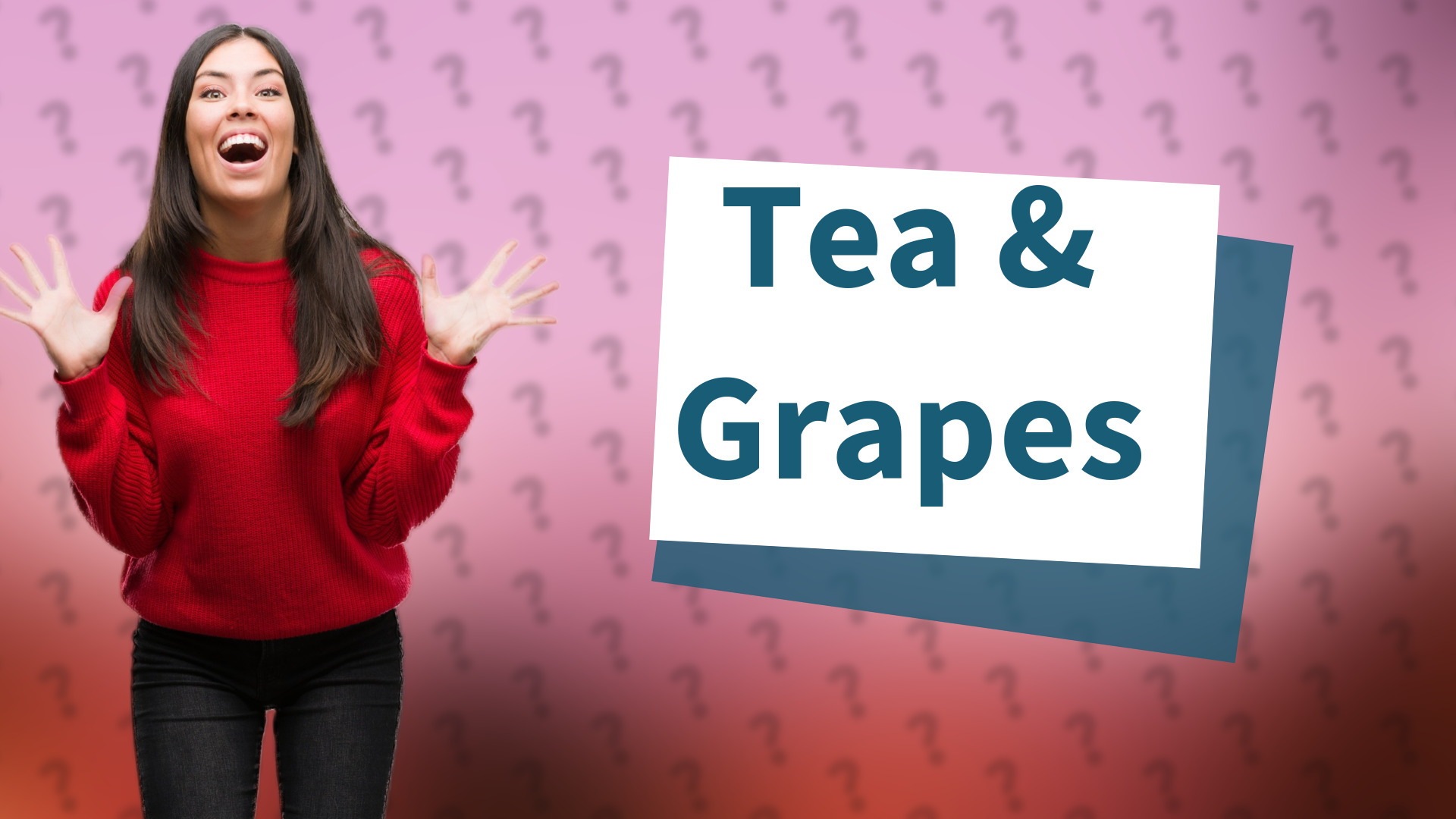 Tea & Grapes