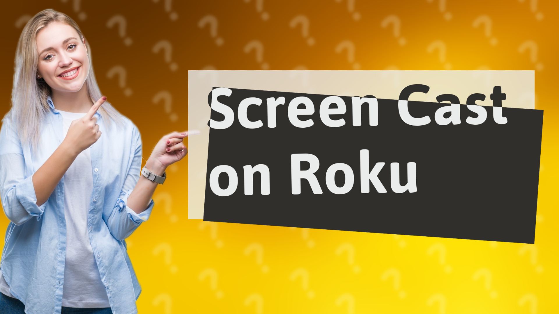 Screen Cast on Roku