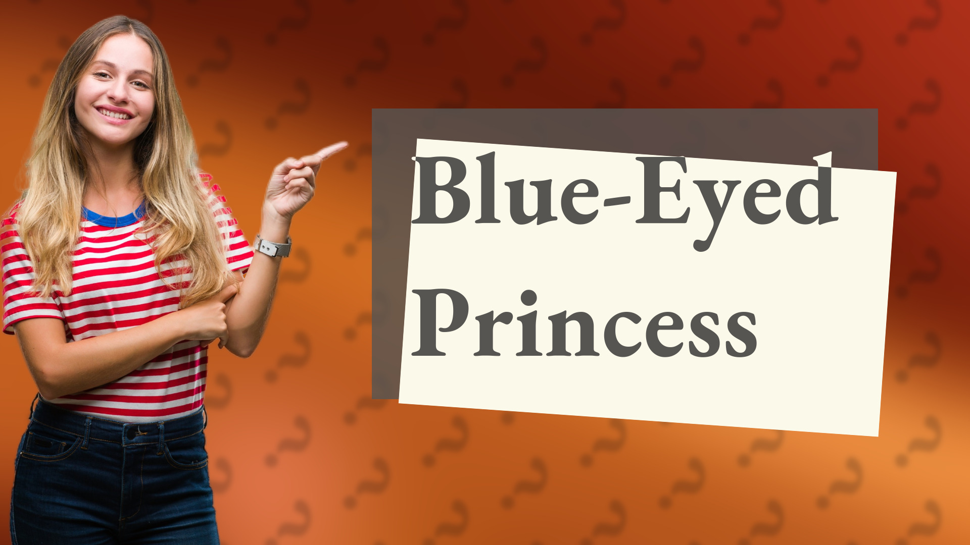 Blue-Eyed Princess