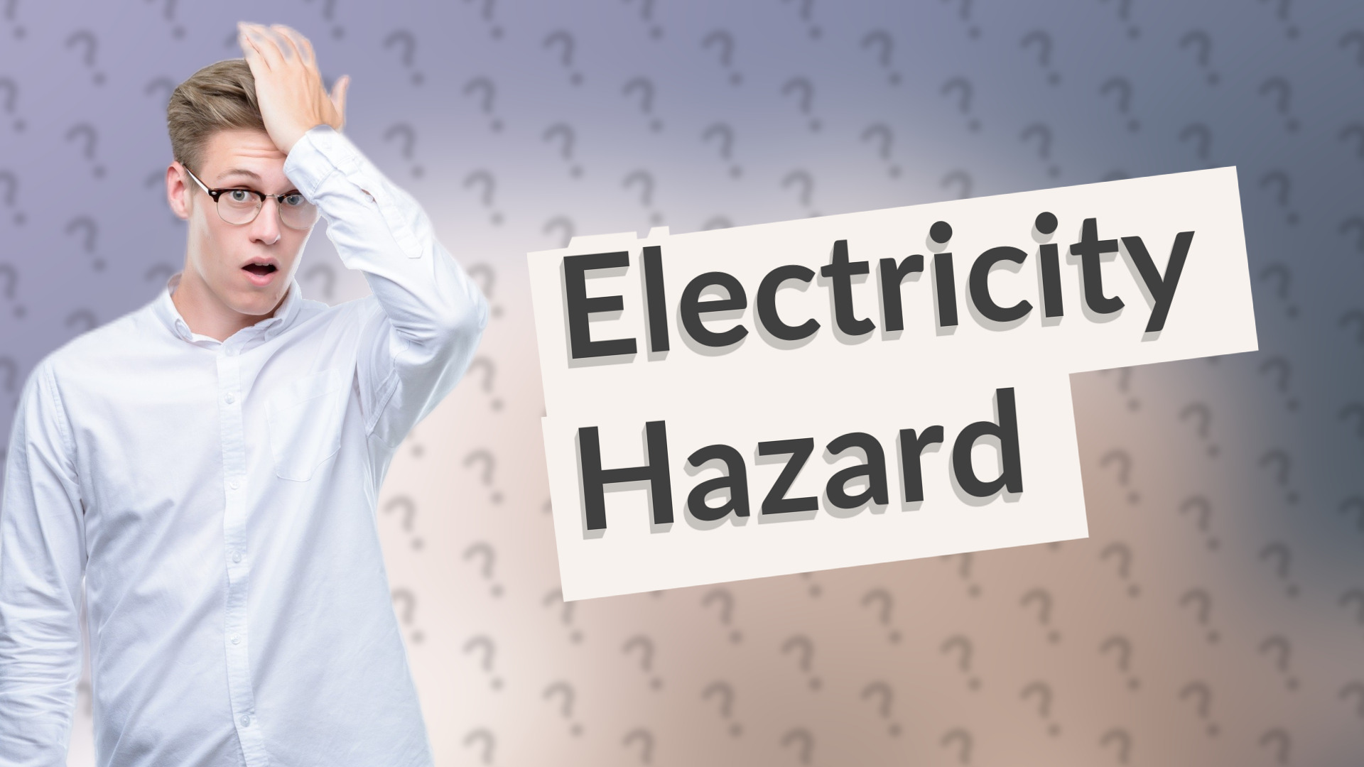 Electricity Hazard