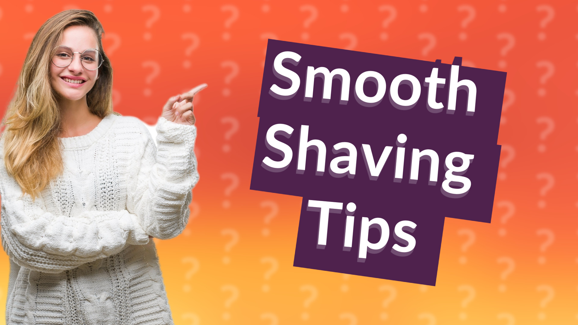 Smooth Shaving Tips