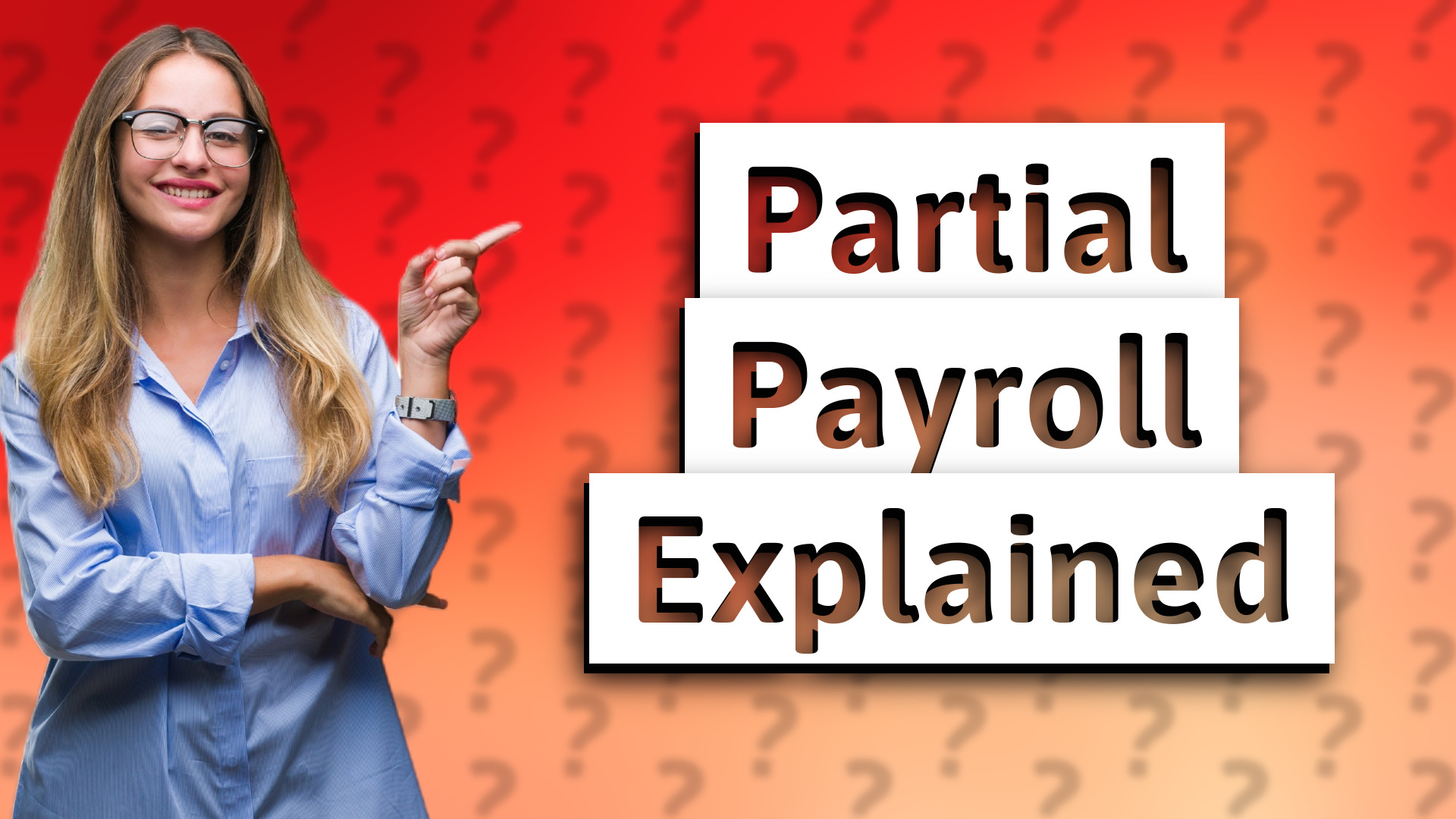 Partial Payroll Explained