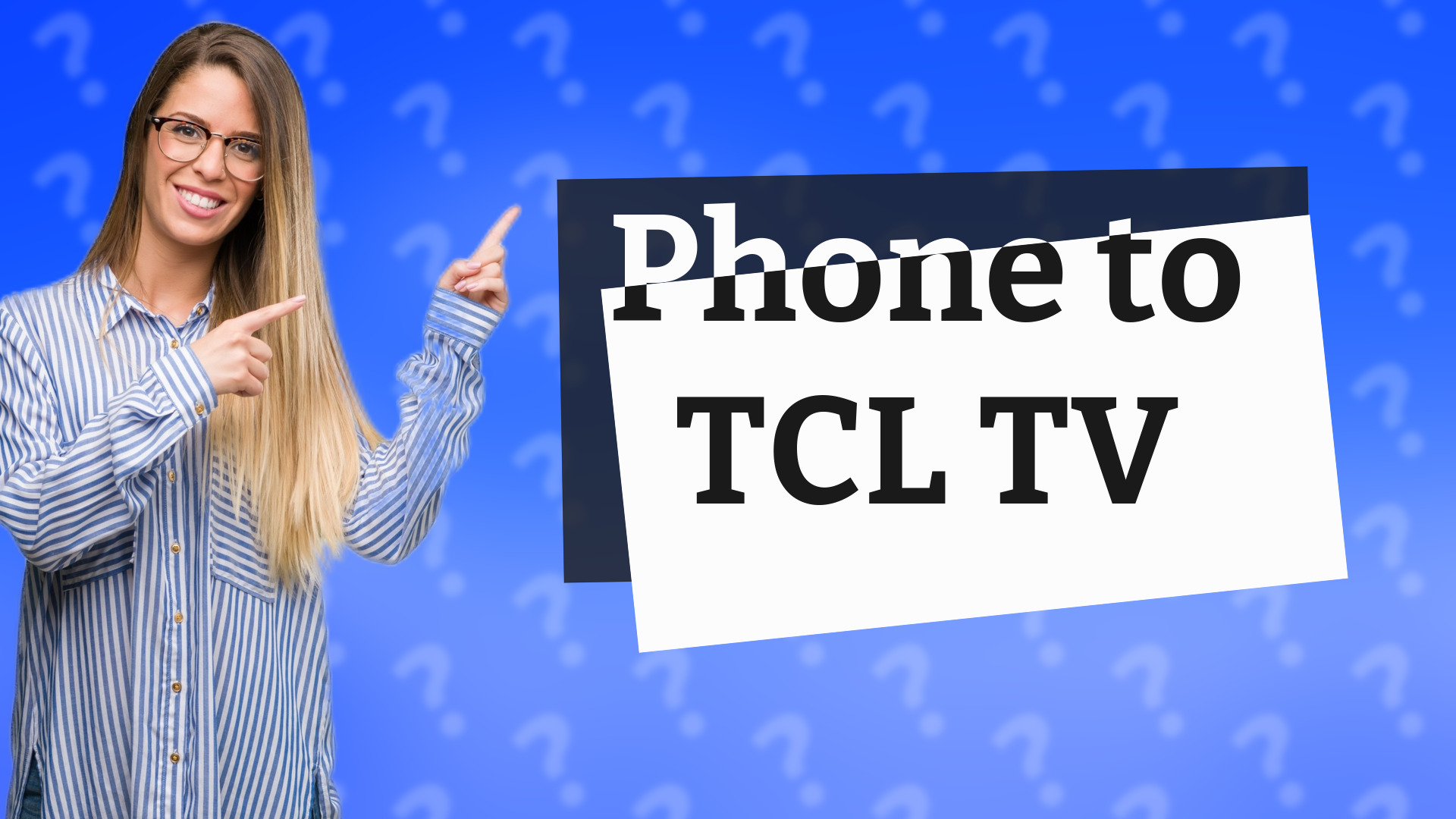 Phone to TCL TV