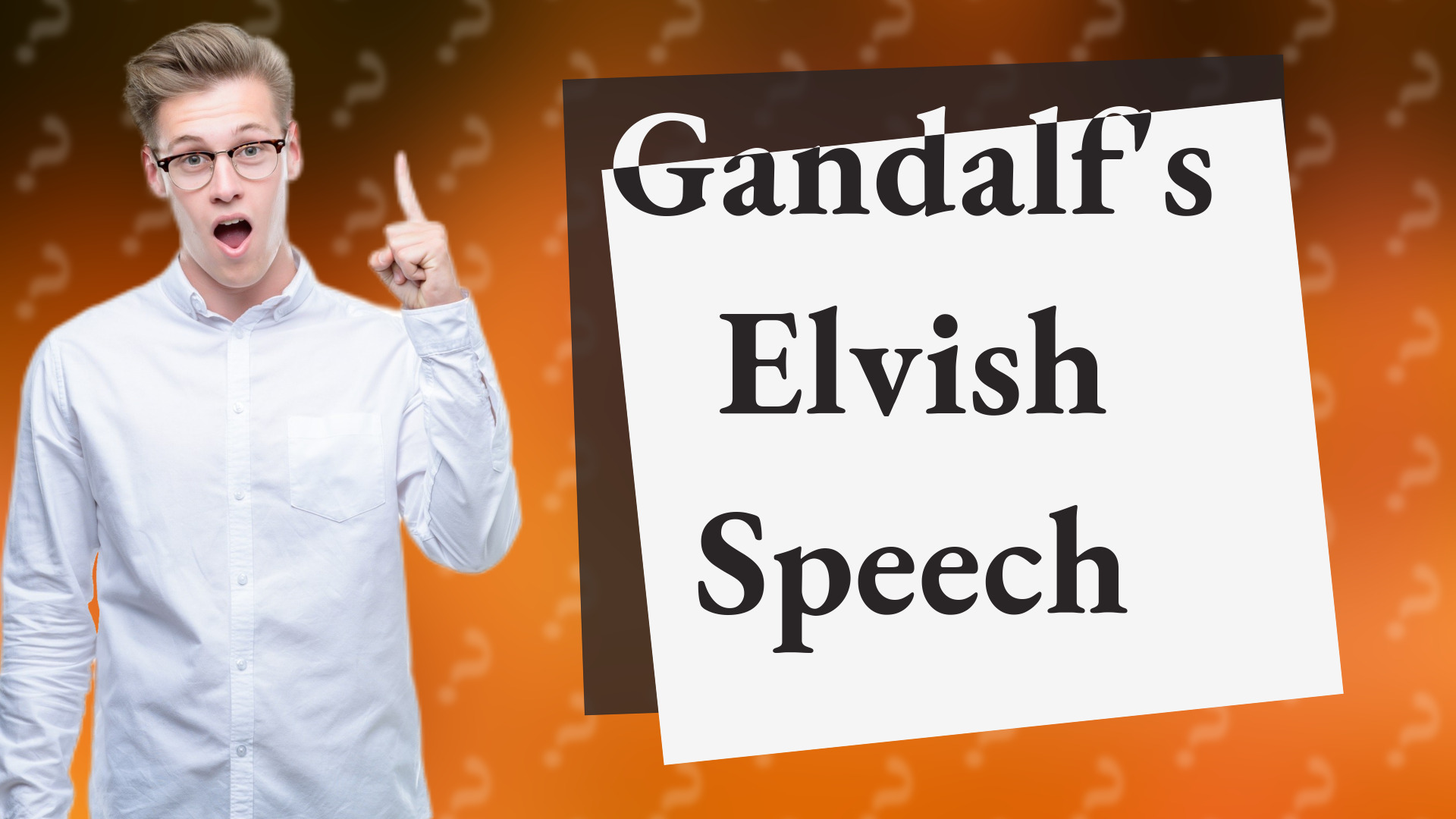 Gandalf's Elvish Speech