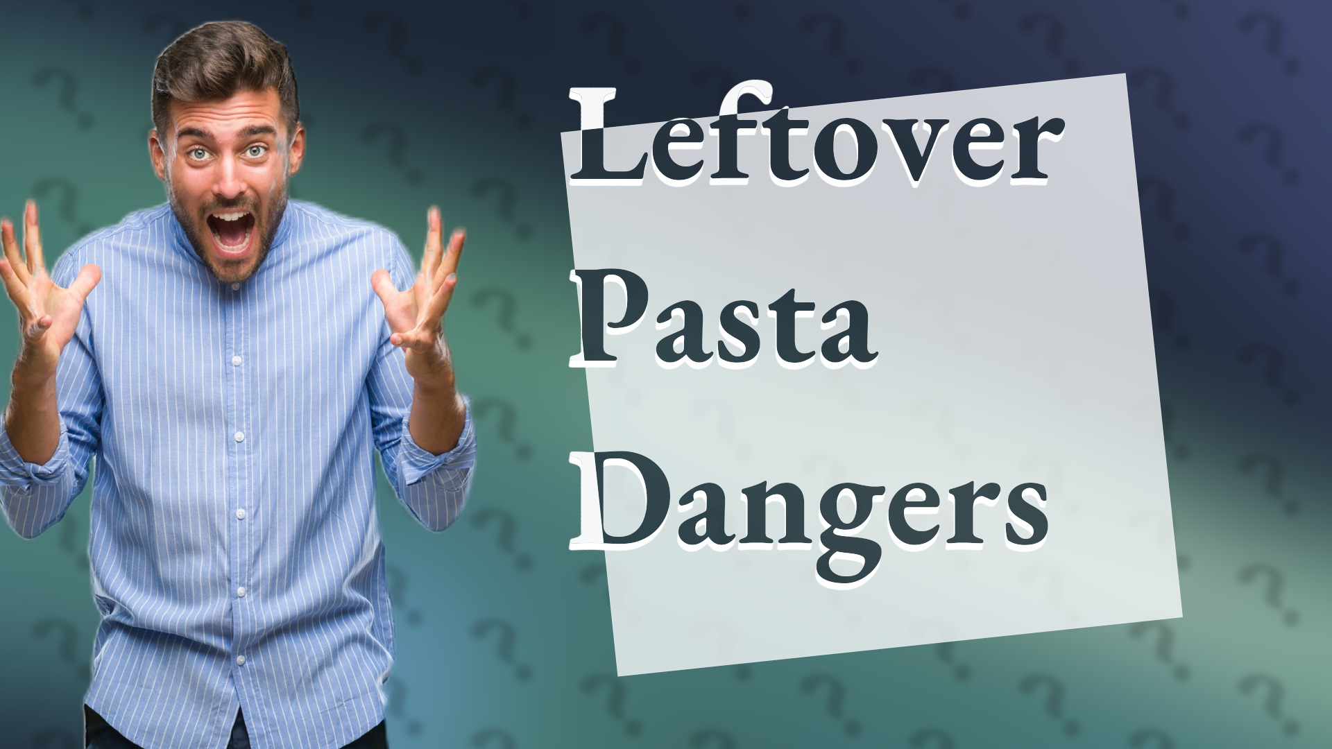 Leftover Pasta Dangers