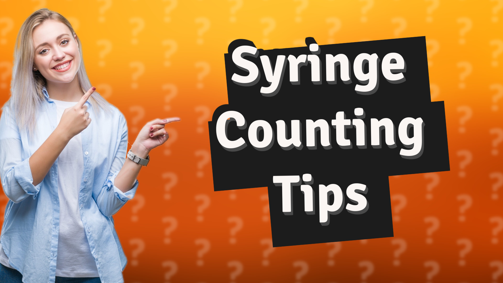 Syringe Counting Tips