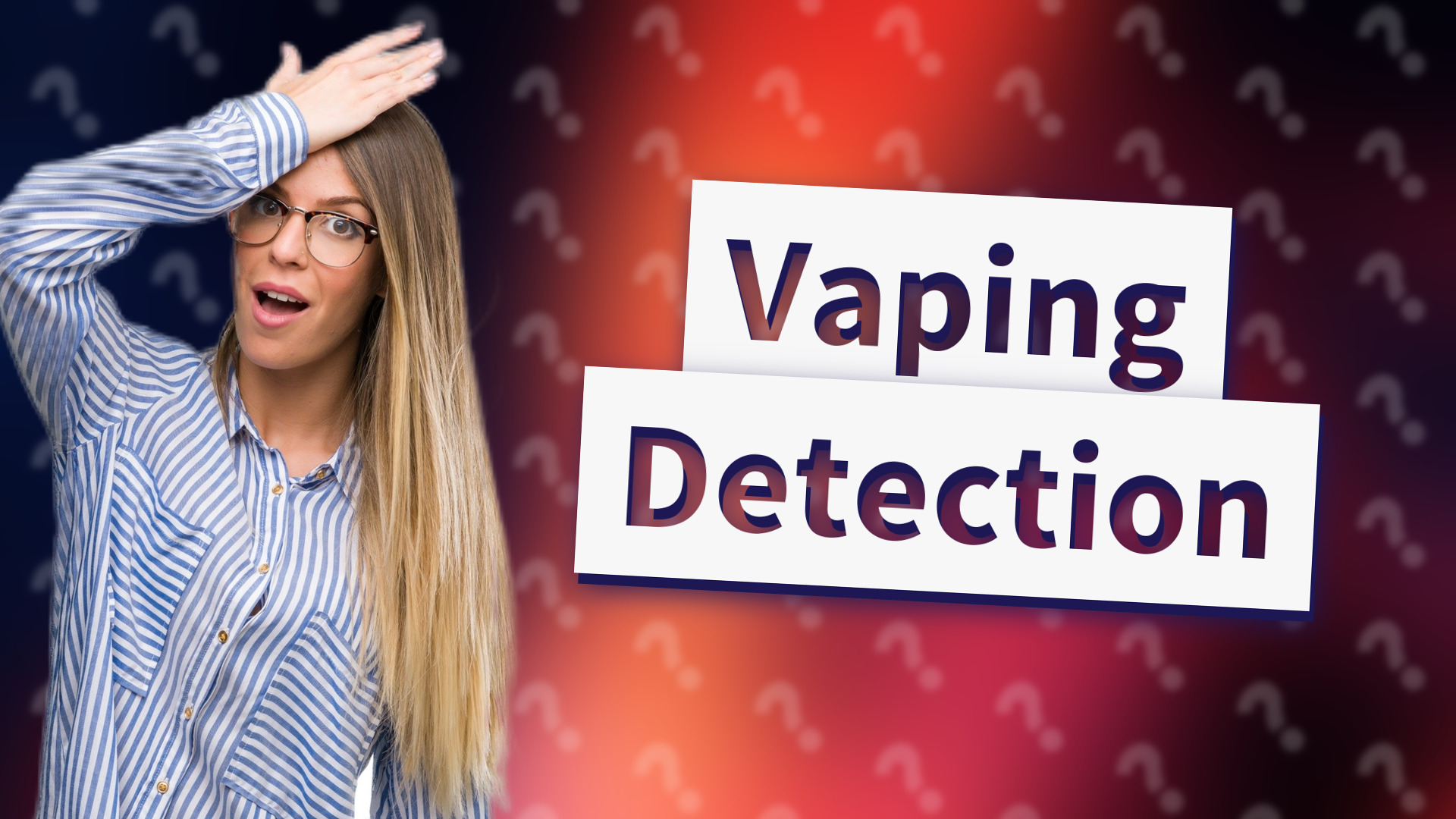 Vaping Detection