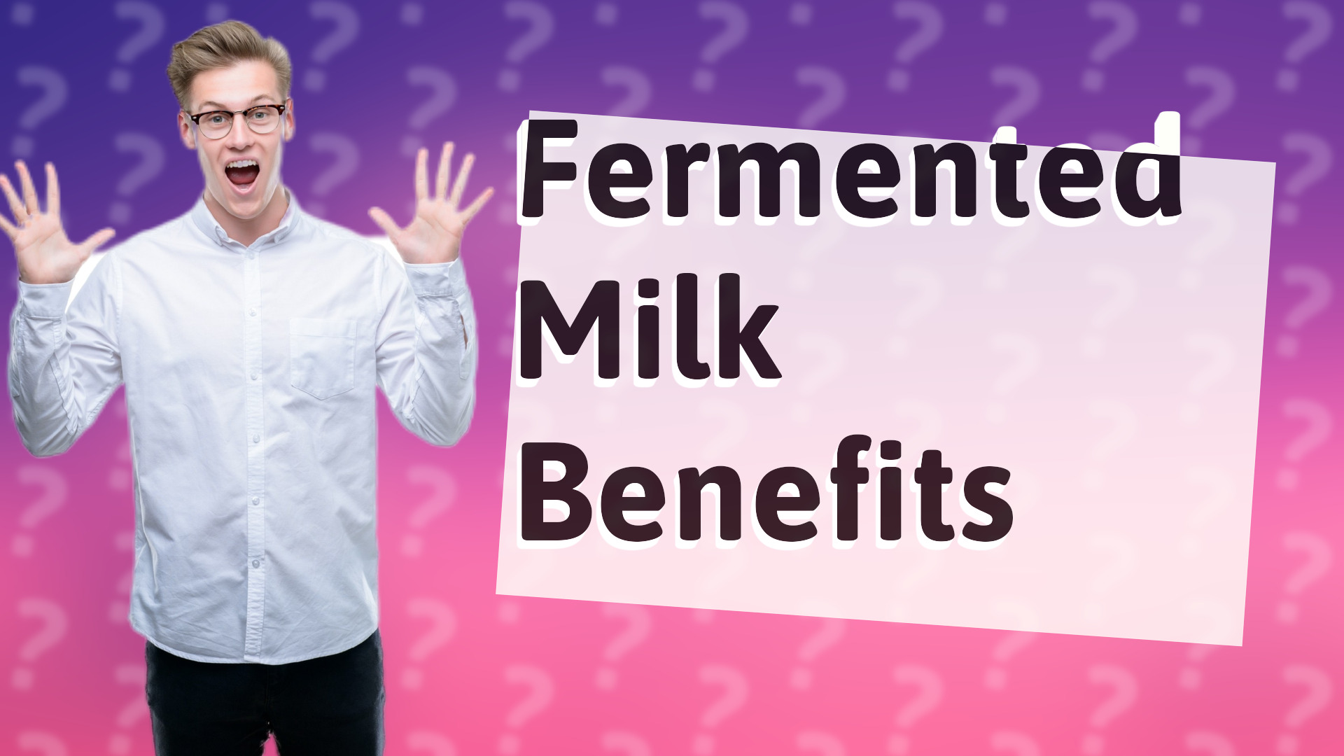 Fermented Milk Benefits