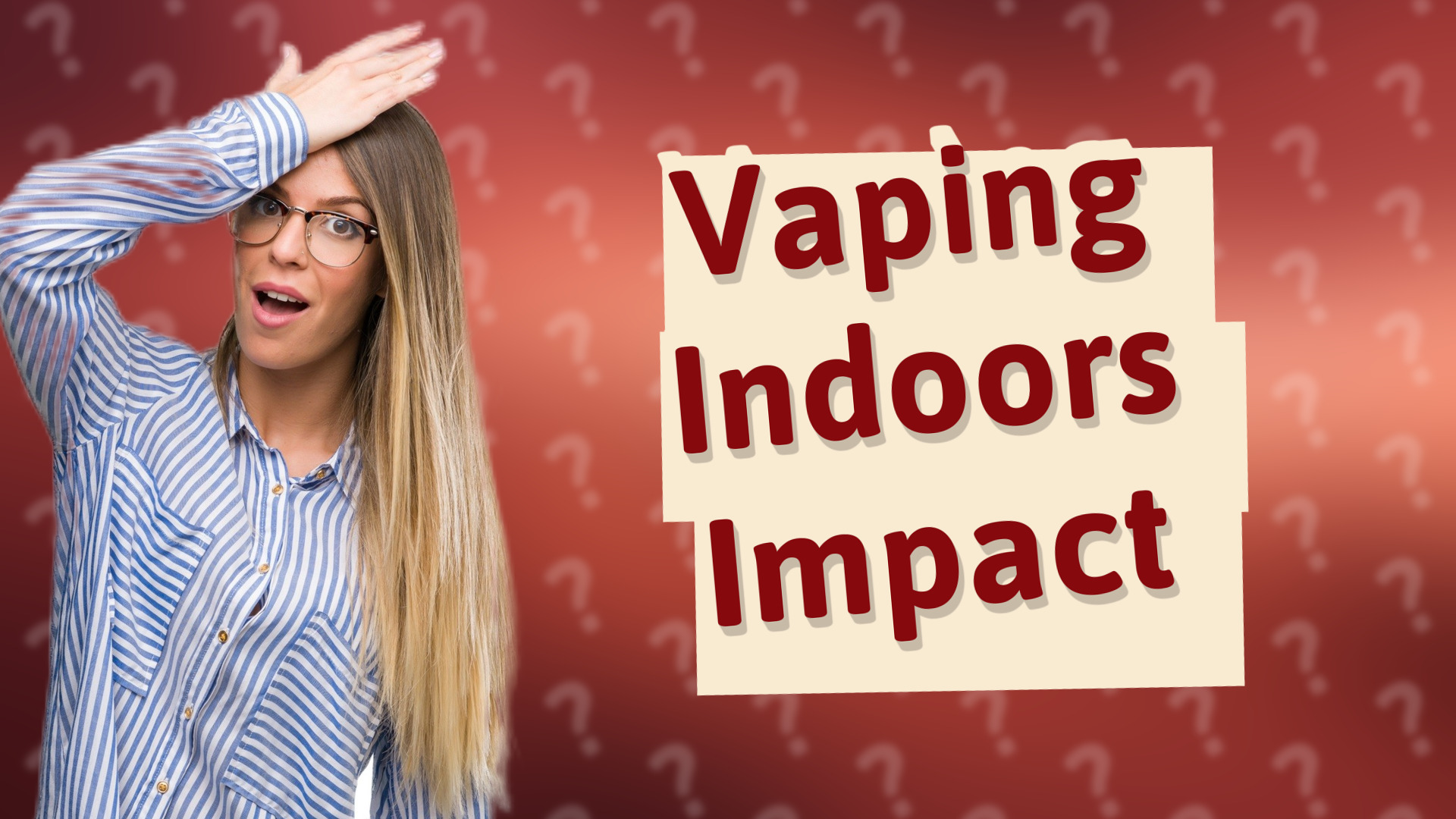 Vaping Indoors Impact